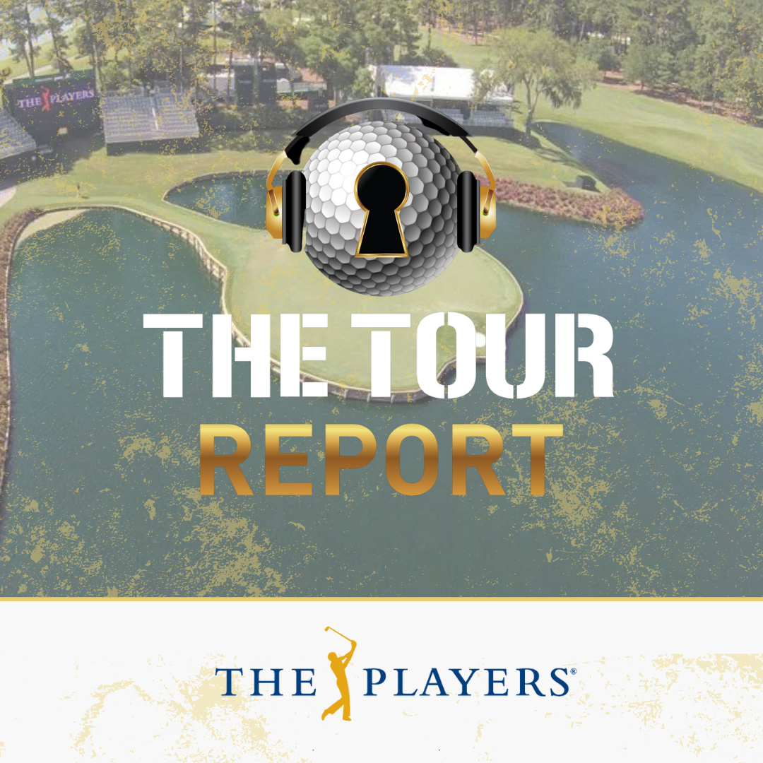 The Tour Report | THE PLAYERS Championship 2022 episode artwork