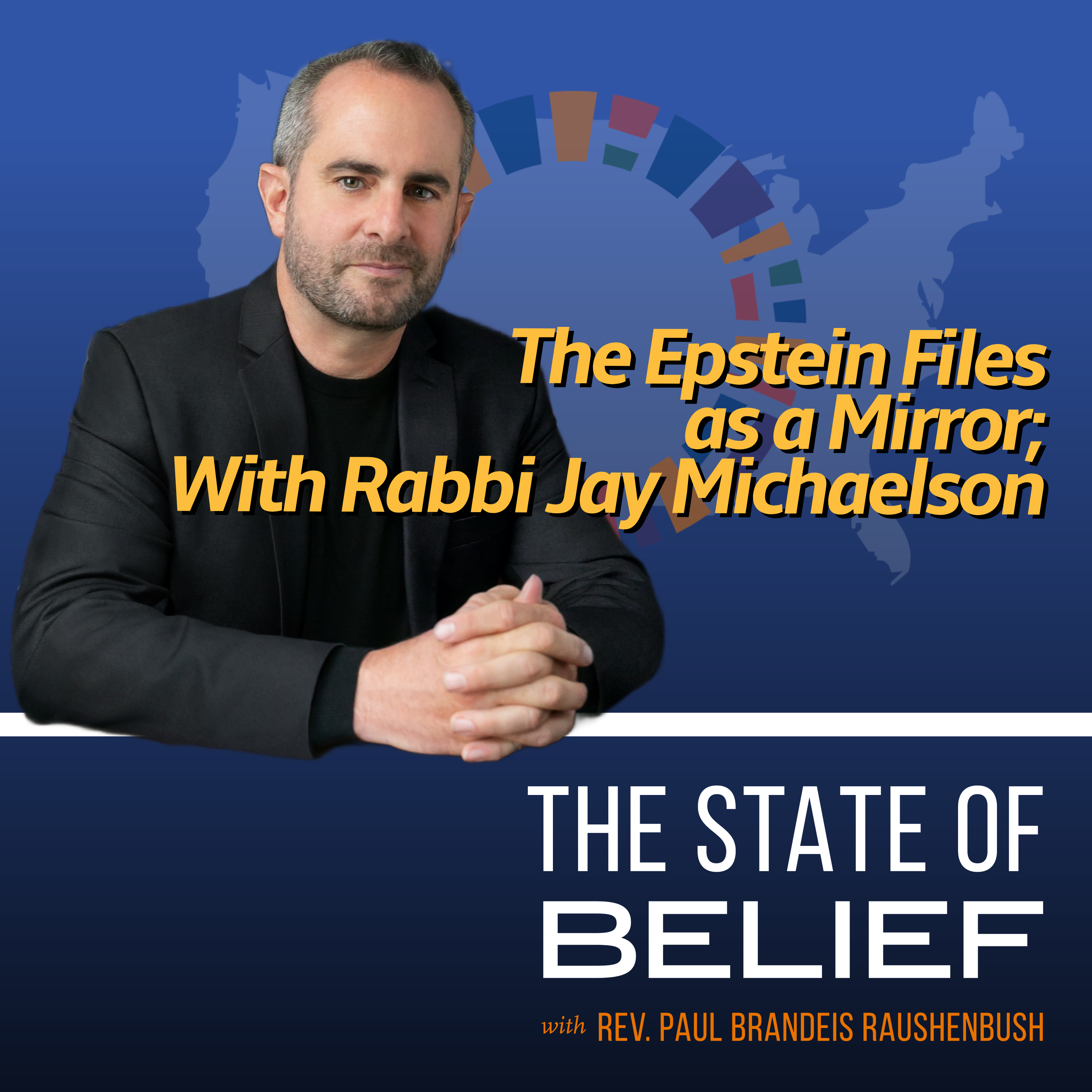 The Epstein Files as a Mirror, With Rabbi Jay Michaelson