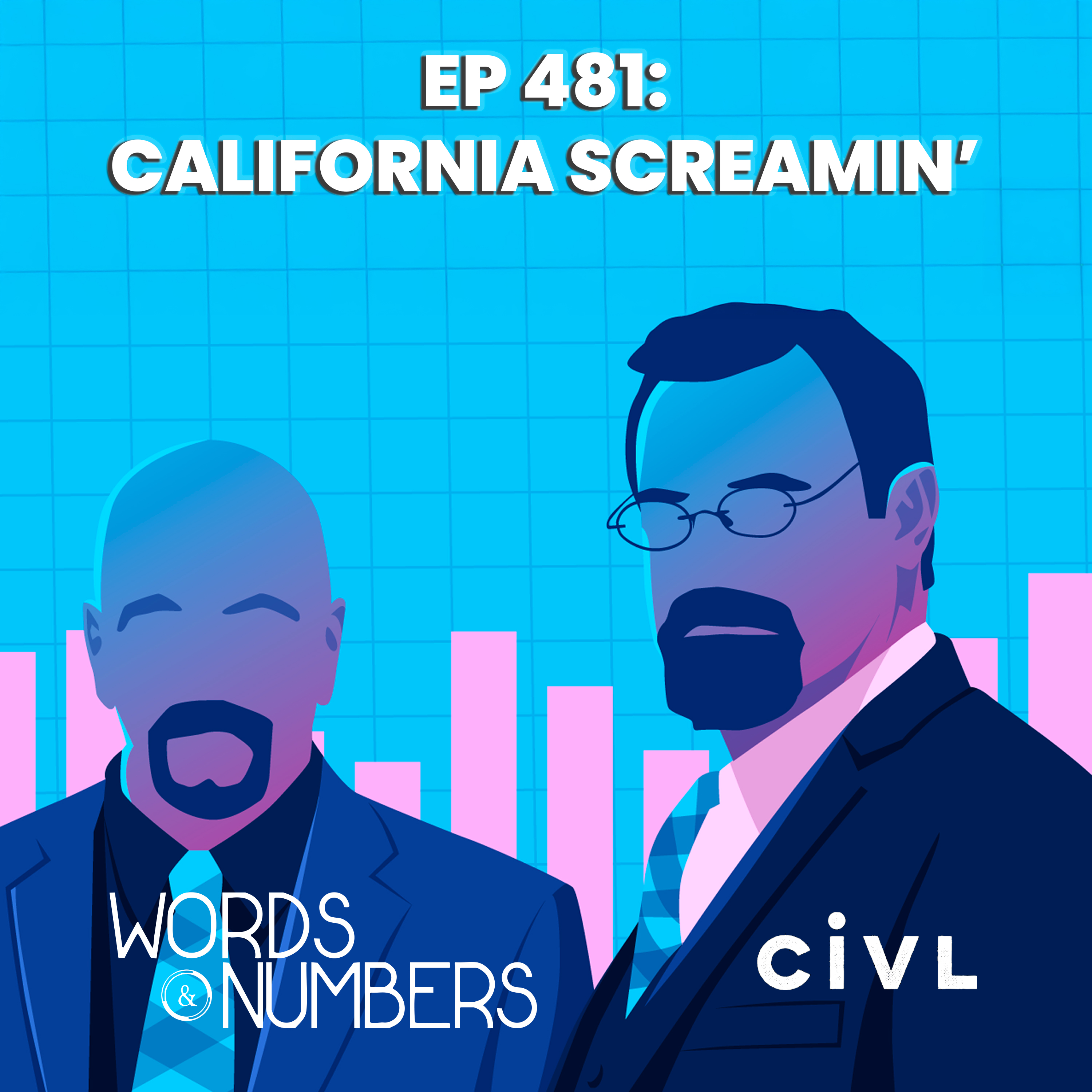 Episode 481: California Screamin’