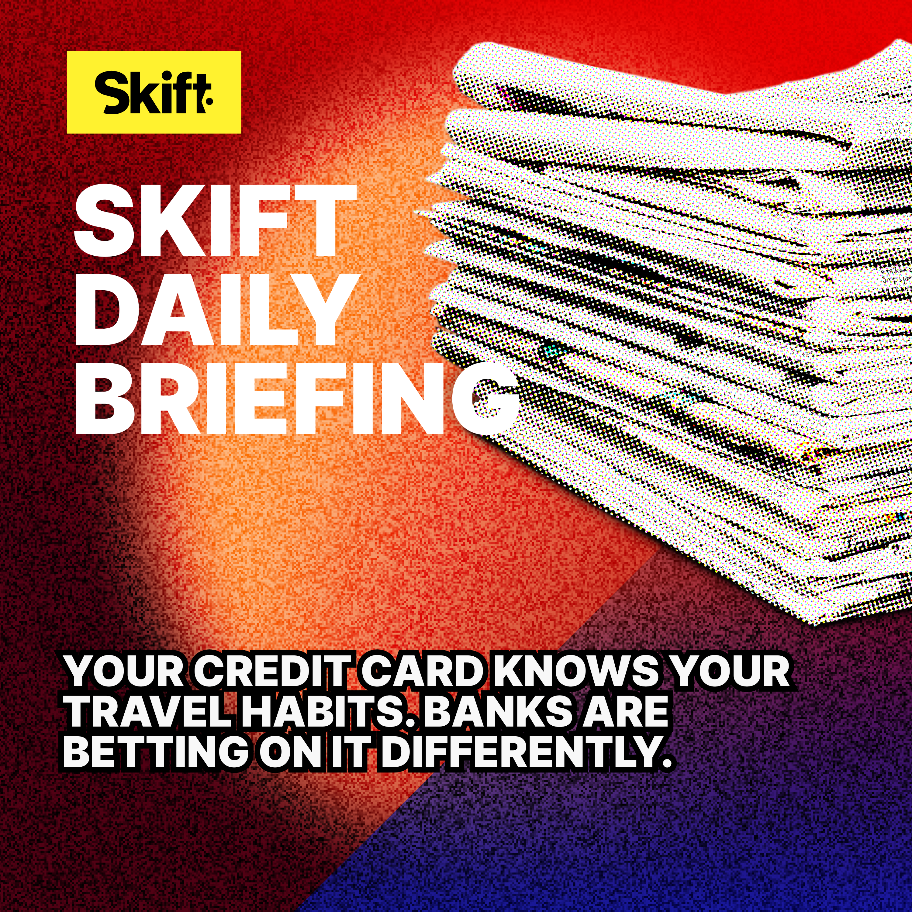 Your Credit Card Knows Your Travel Habits. Banks Are Betting on It Differently. episode artwork