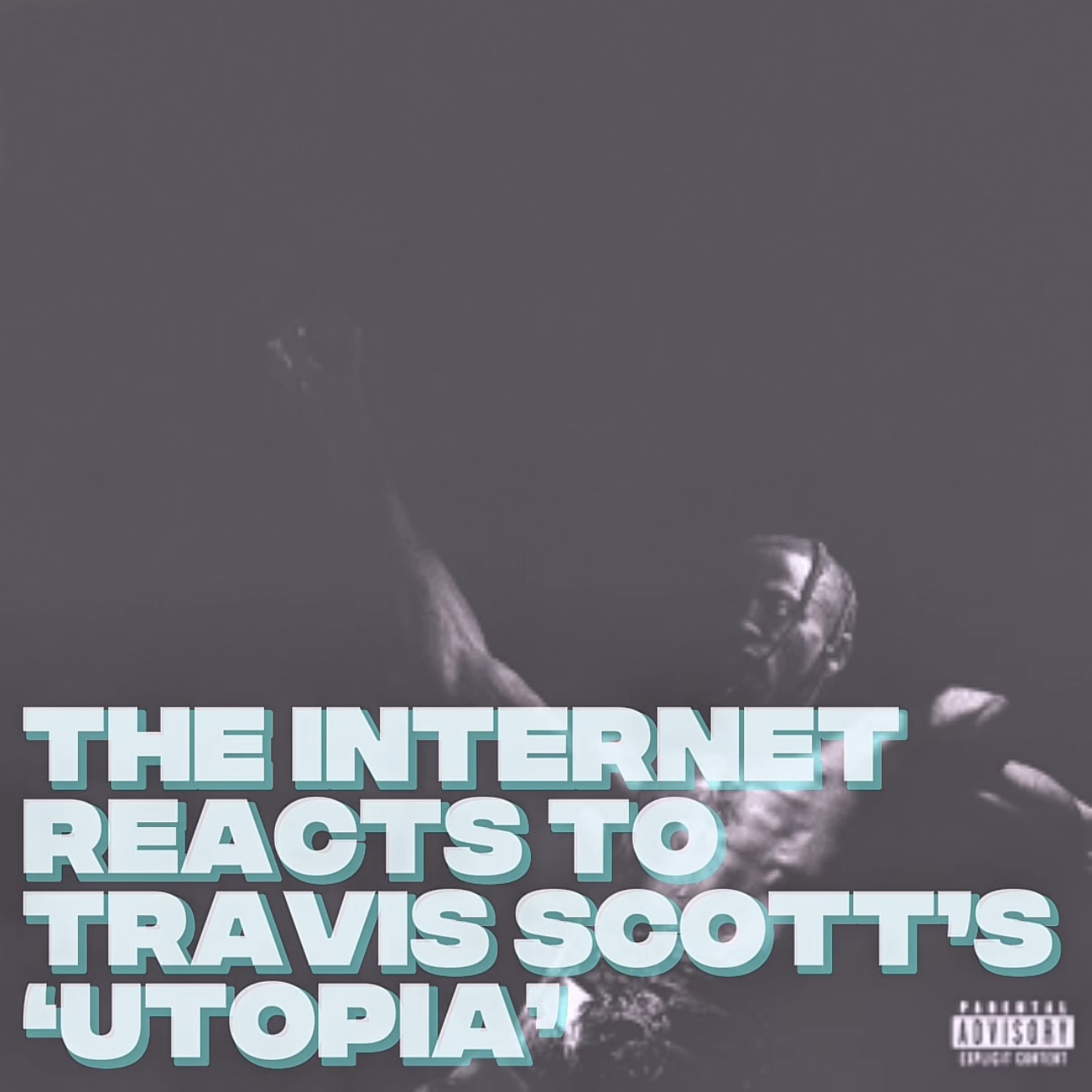 The Internet Reacts To Travis Scott's ‘UTOPIA’ episode artwork