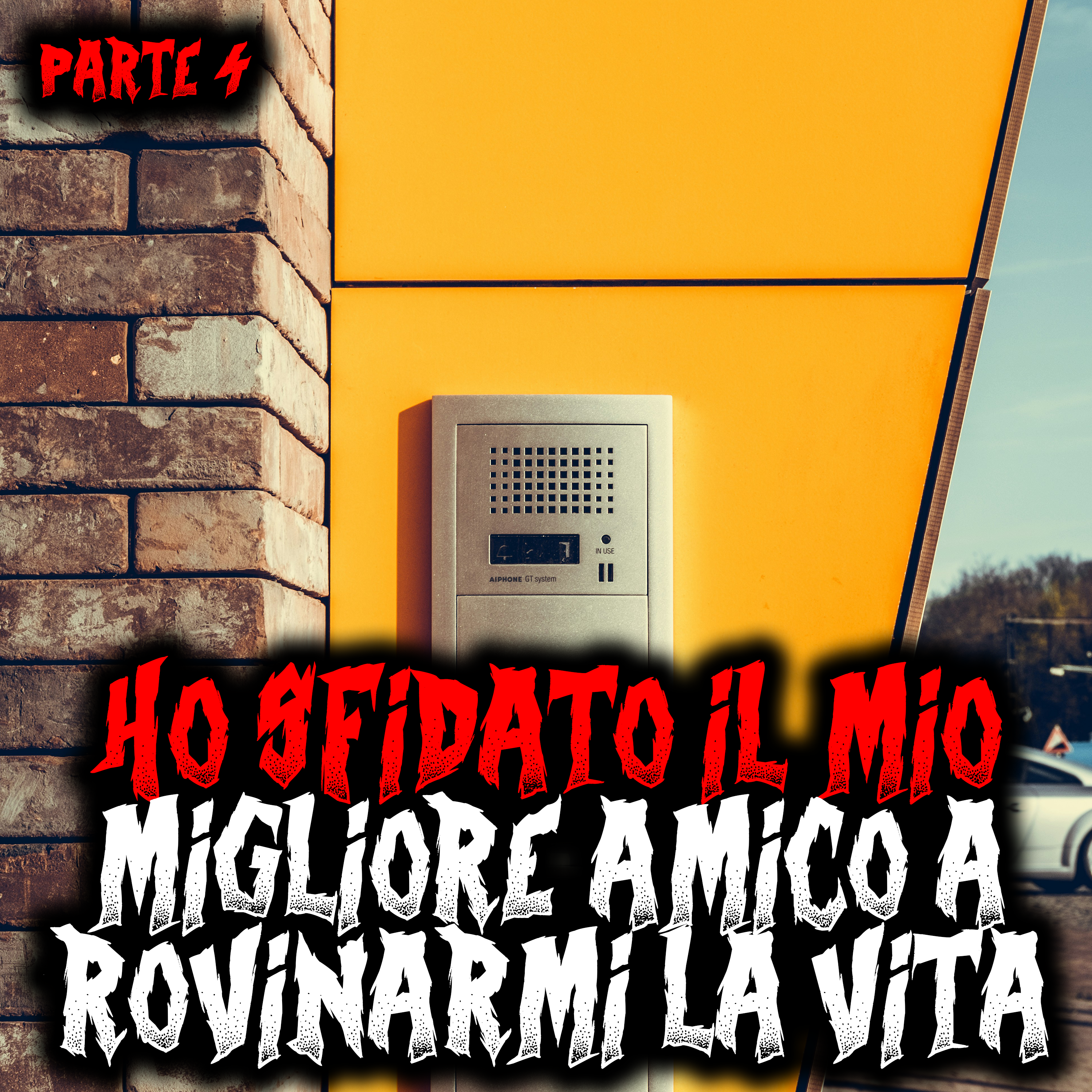 Ho sfidato il mio migliore amico a rovinarmi la vita - Ci sta riuscendo - Parte 4 episode artwork