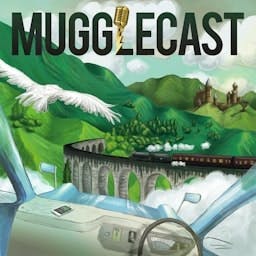 MuggleCast: The Harry Potter Re-Read Podcast podcast