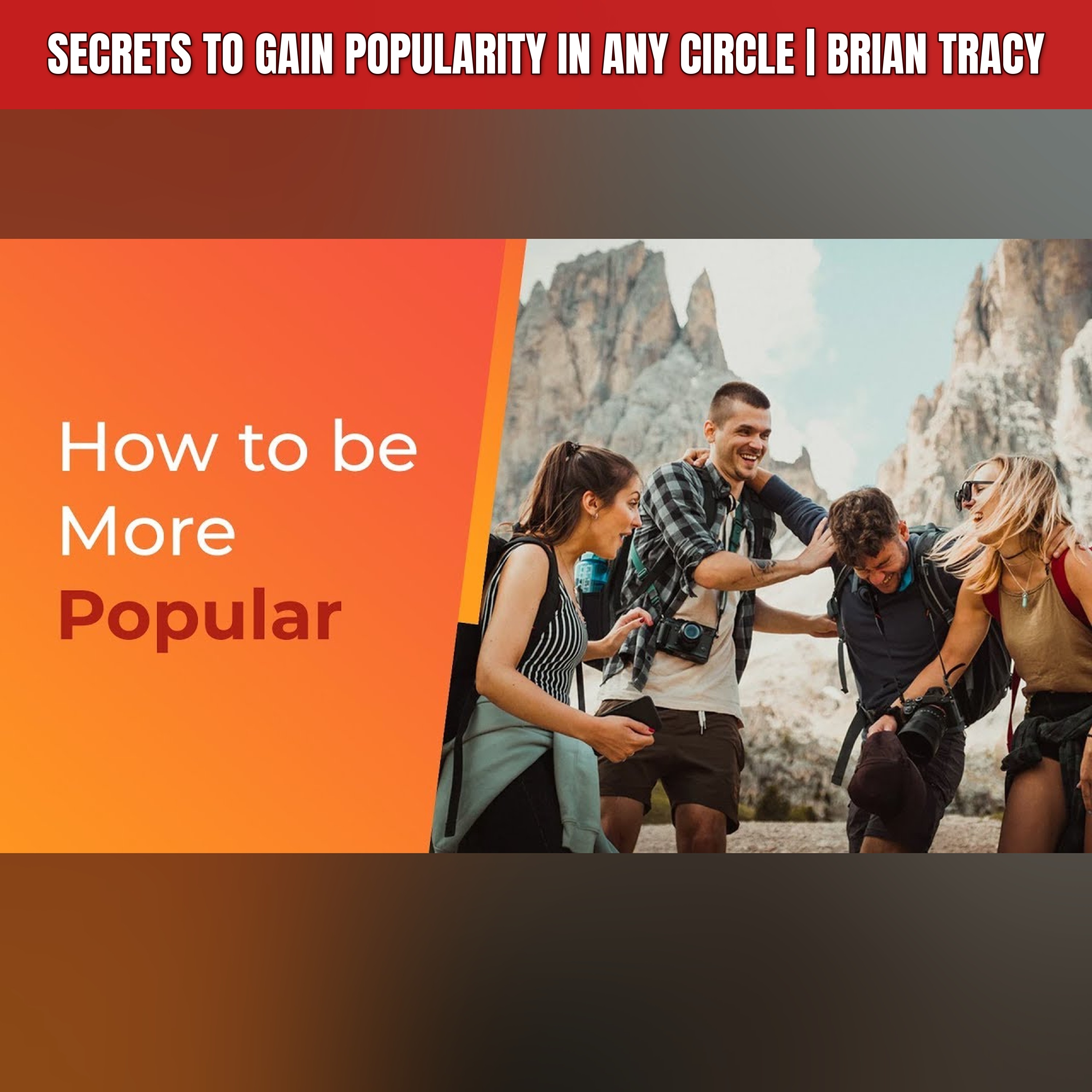 Secrets to Gain Popularity in Any Circle | Brian Tracy episode artwork