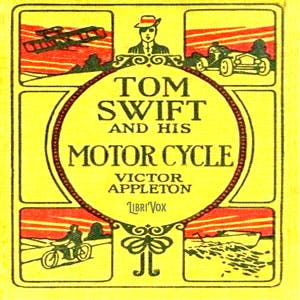 Tom Swift and His Motorcycle- Chapter 17: Mr. Swift in Despair Tom Swift and His Motorcycle- Chapter 17: Mr. Swift in Despair