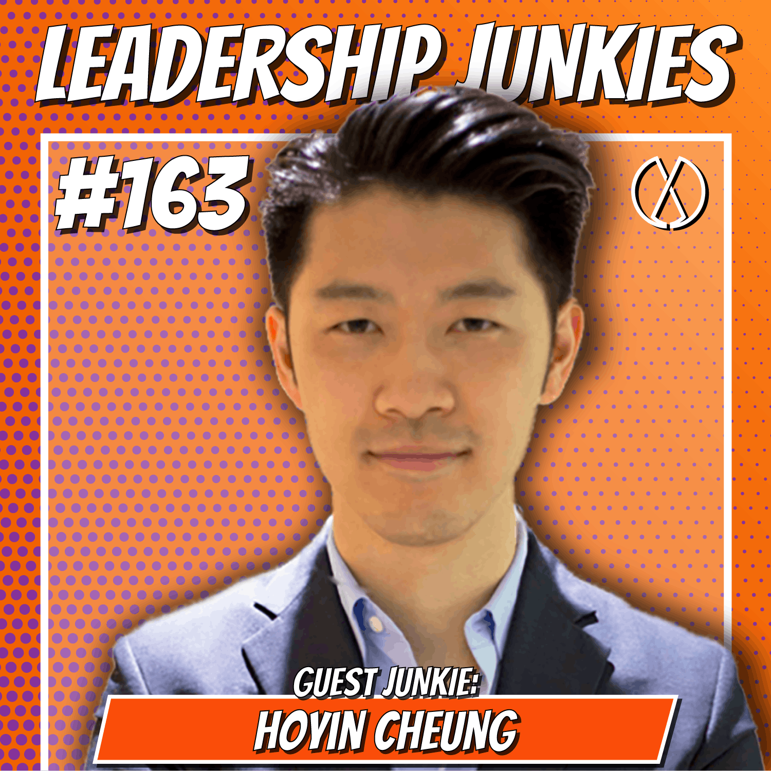 163. Hoyin Cheung | Leadership Realities, Challenges and Solutions in a Remote Work World