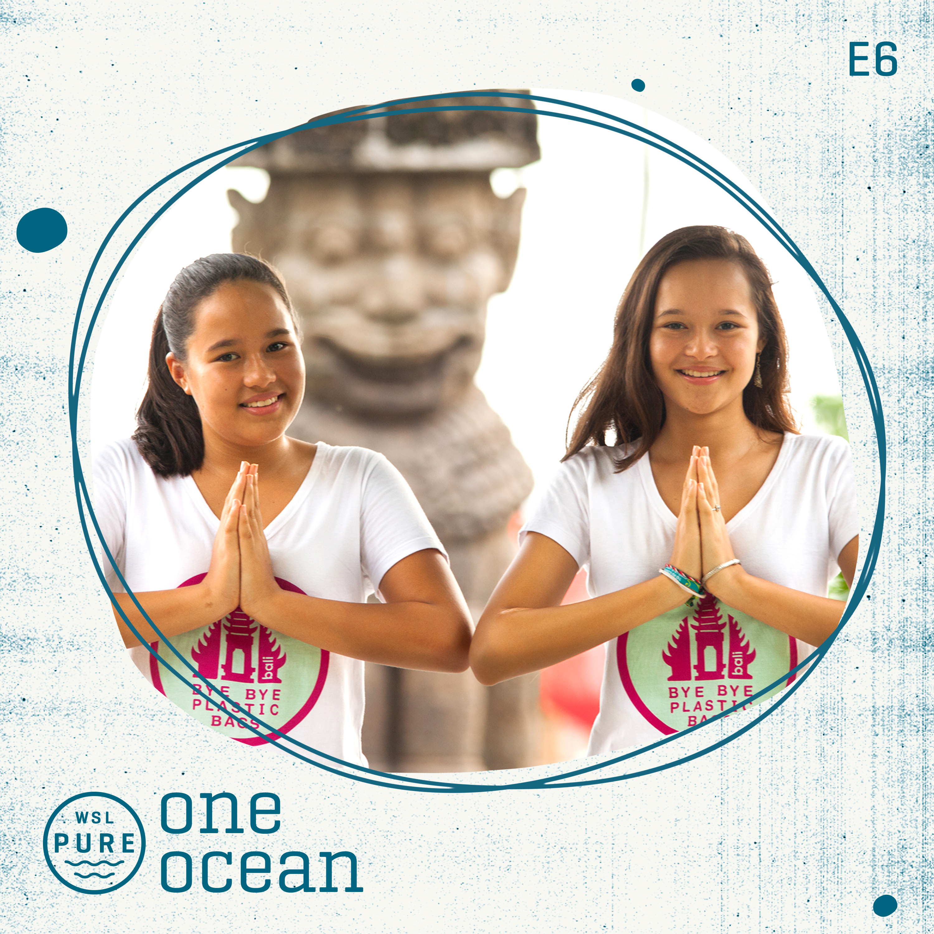 Episode 06: Melati and Isabel Wijsen episode artwork