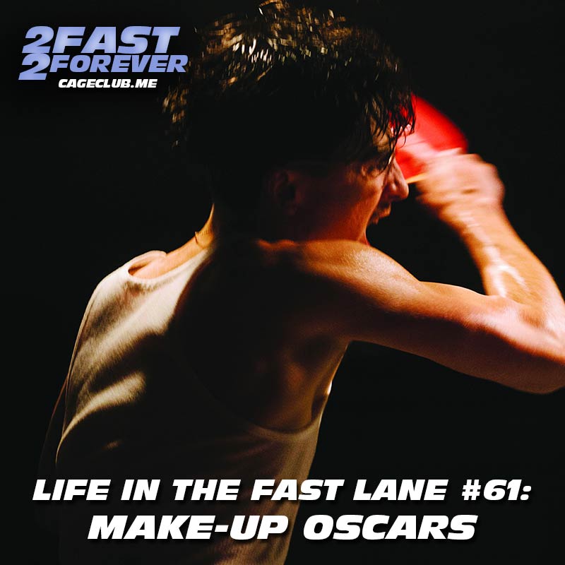 Make-Up Oscars | Life in the Fast Lane #61