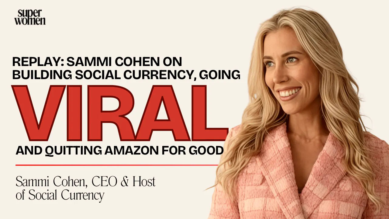 REPLAY: Sammi Cohen on Building Social Currency, Going Viral, and Quitting Amazon for Good