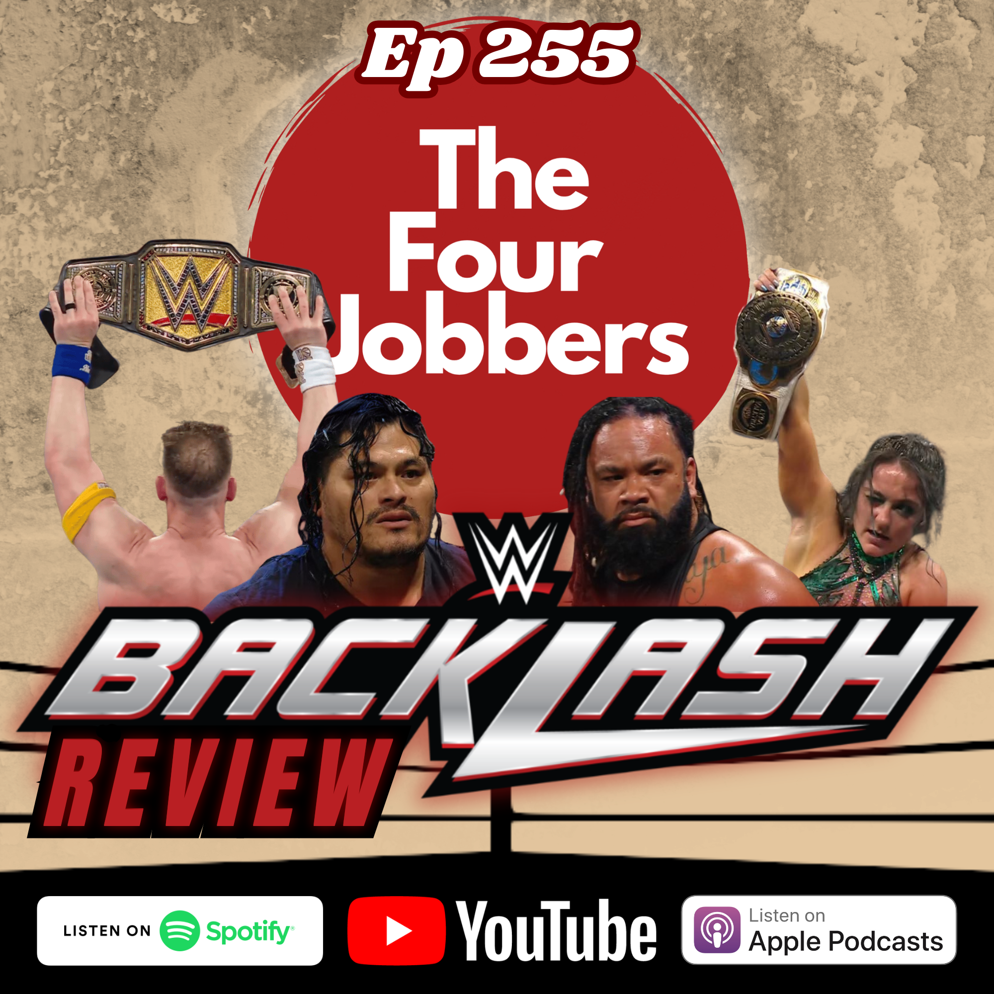 Ep 255 - WWE Backlash Review 2025 episode artwork