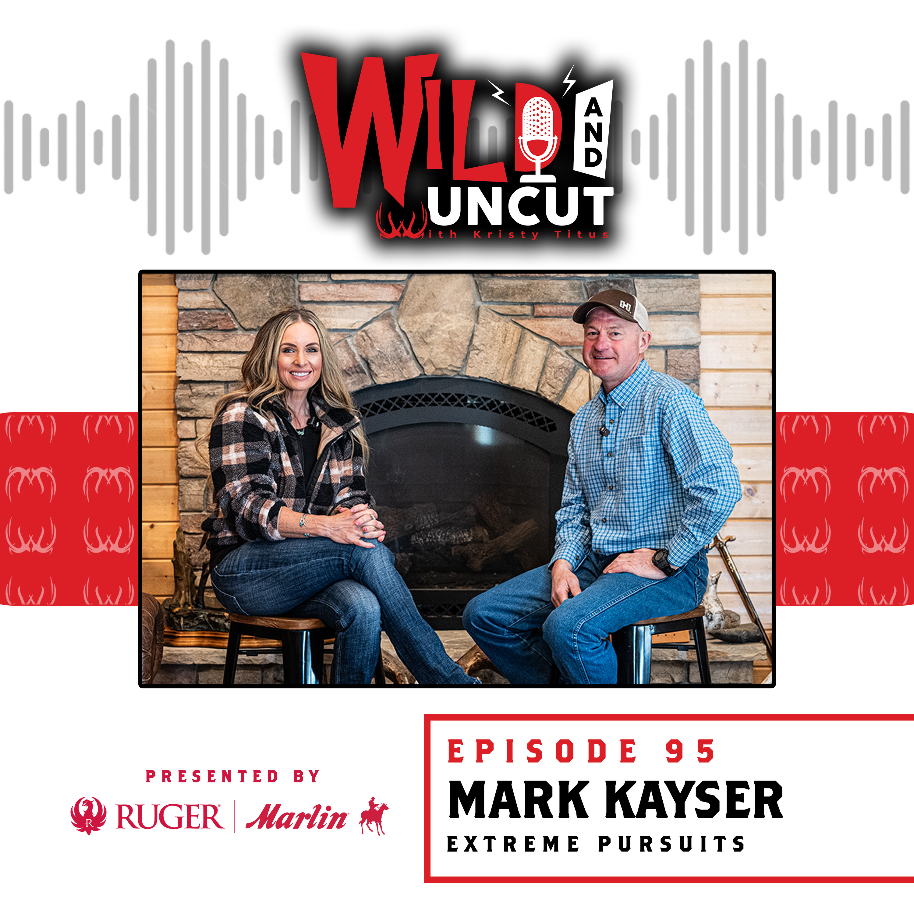 Mark Kayser - Extreme Pursuits / Wild & Uncut / EP 95 episode artwork