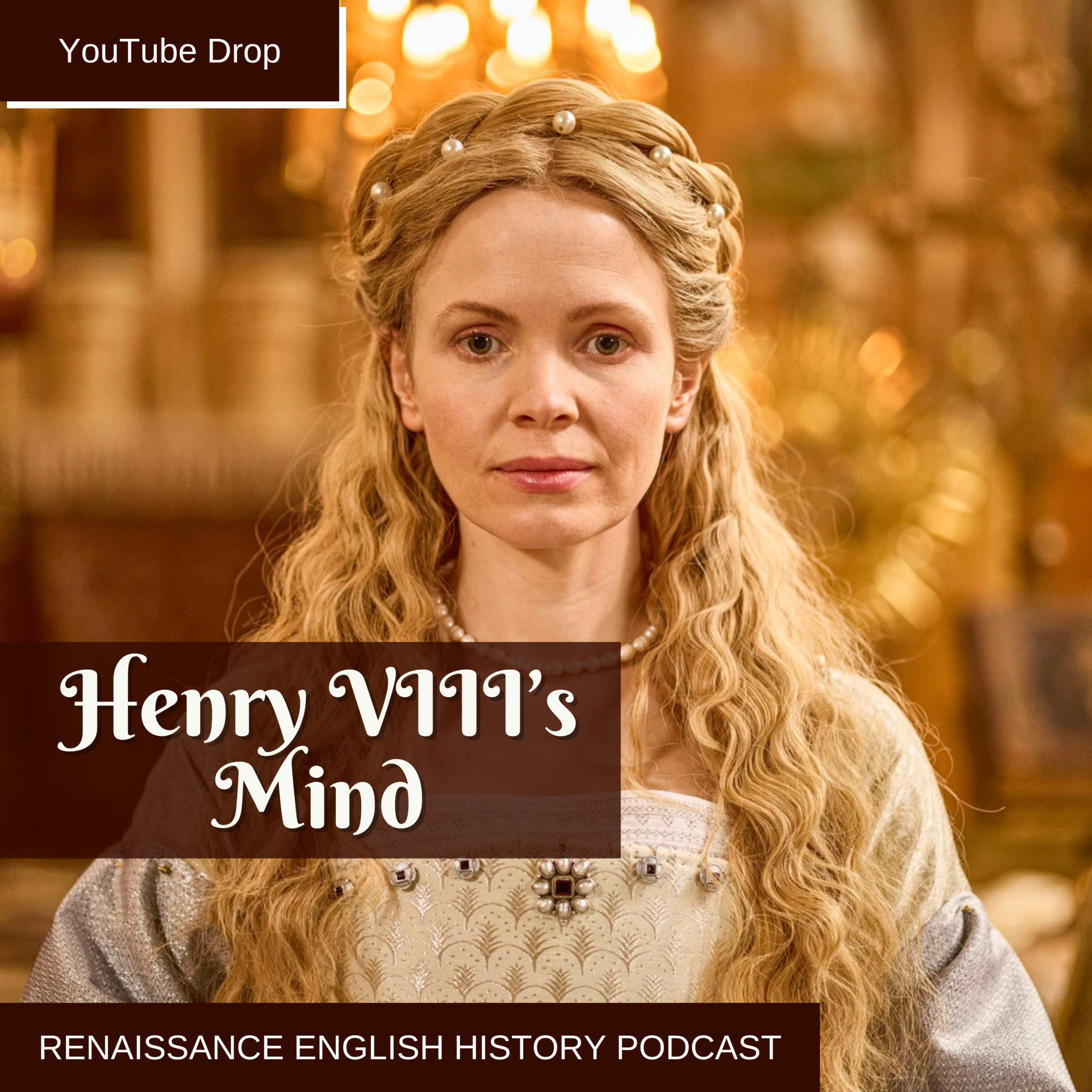 Renaissance English History Podcast: A Show About the Tudors