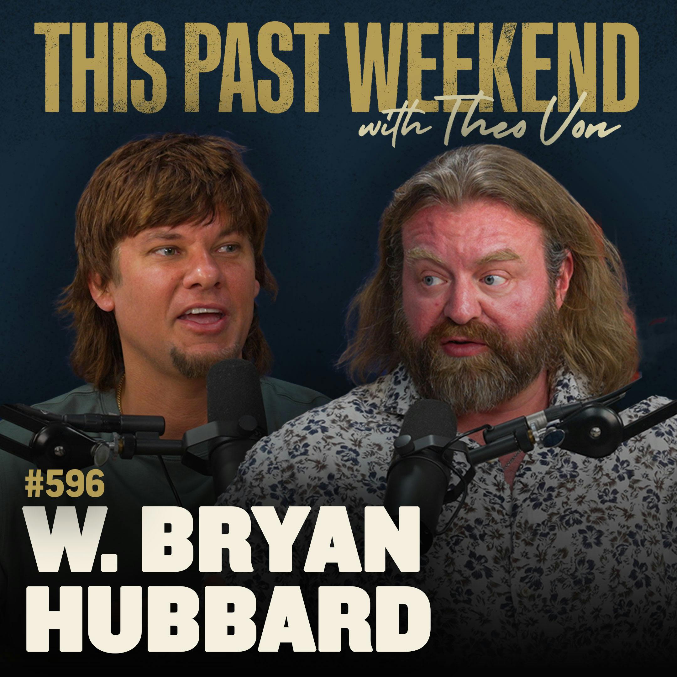 #596 - W. Bryan Hubbard