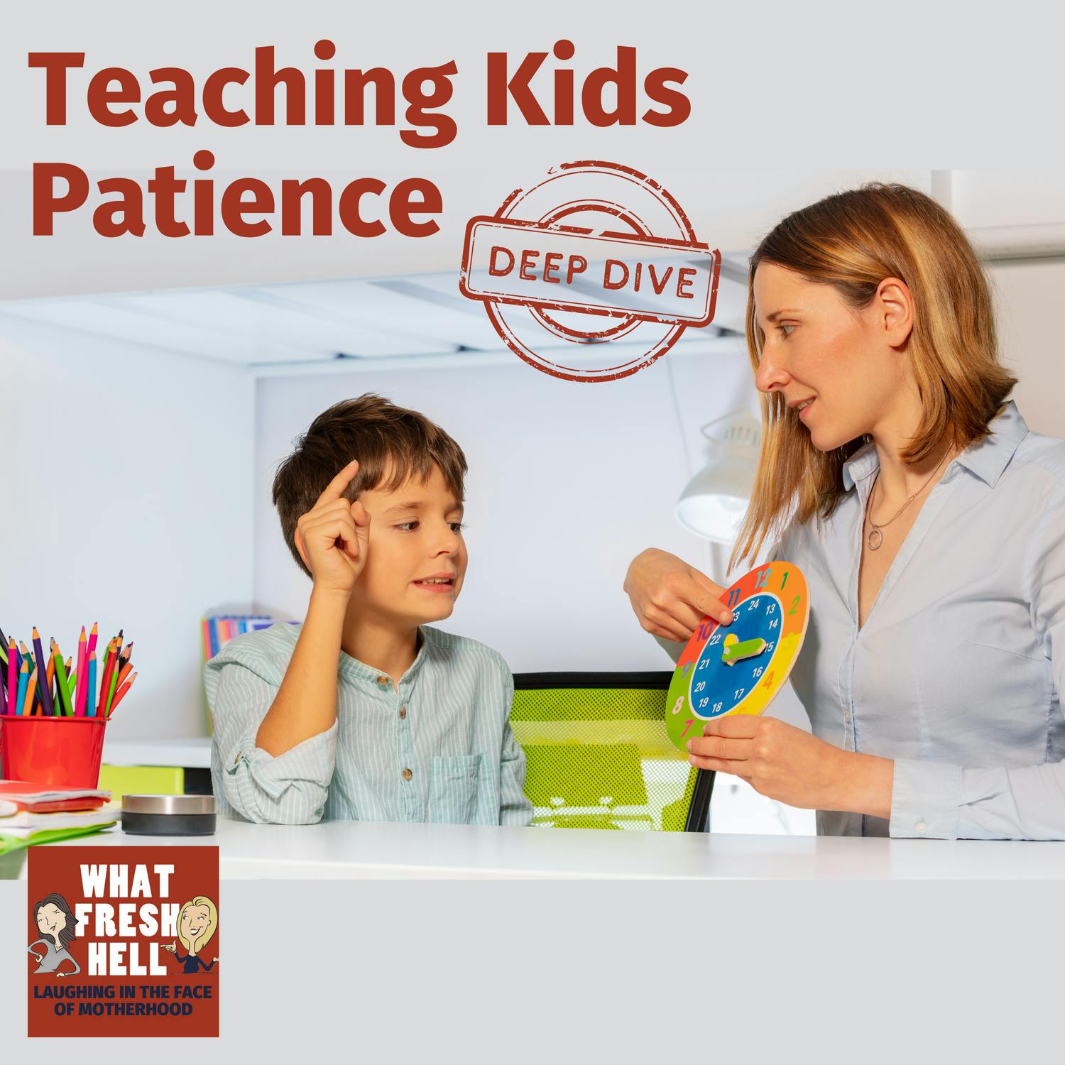DEEP DIVE: Teaching Kids Patience