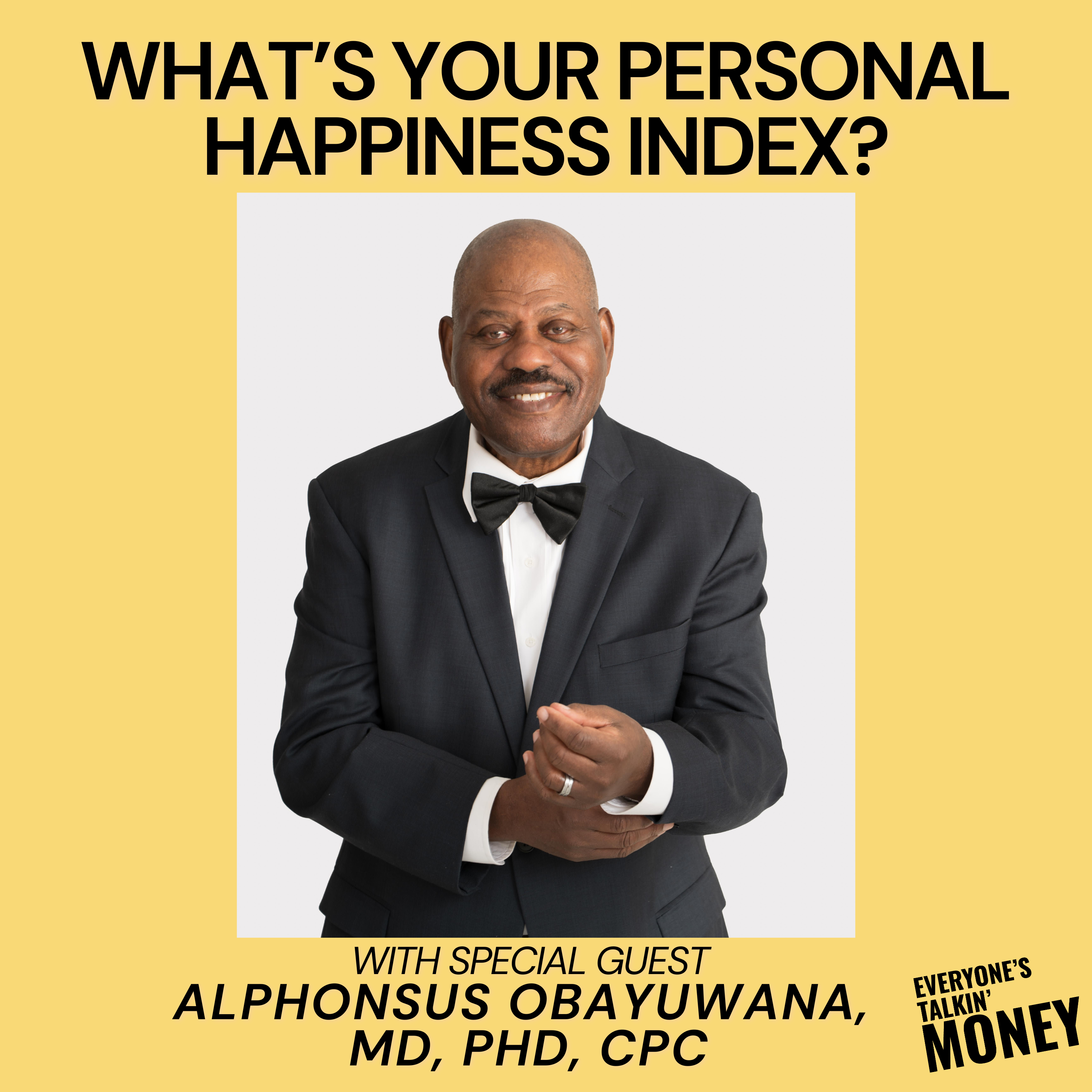 The Science of Happiness: How Hope, Hunger, and a Simple Formula Can Redefine Your Financial Life with Dr. Alphonsus Obayuwana