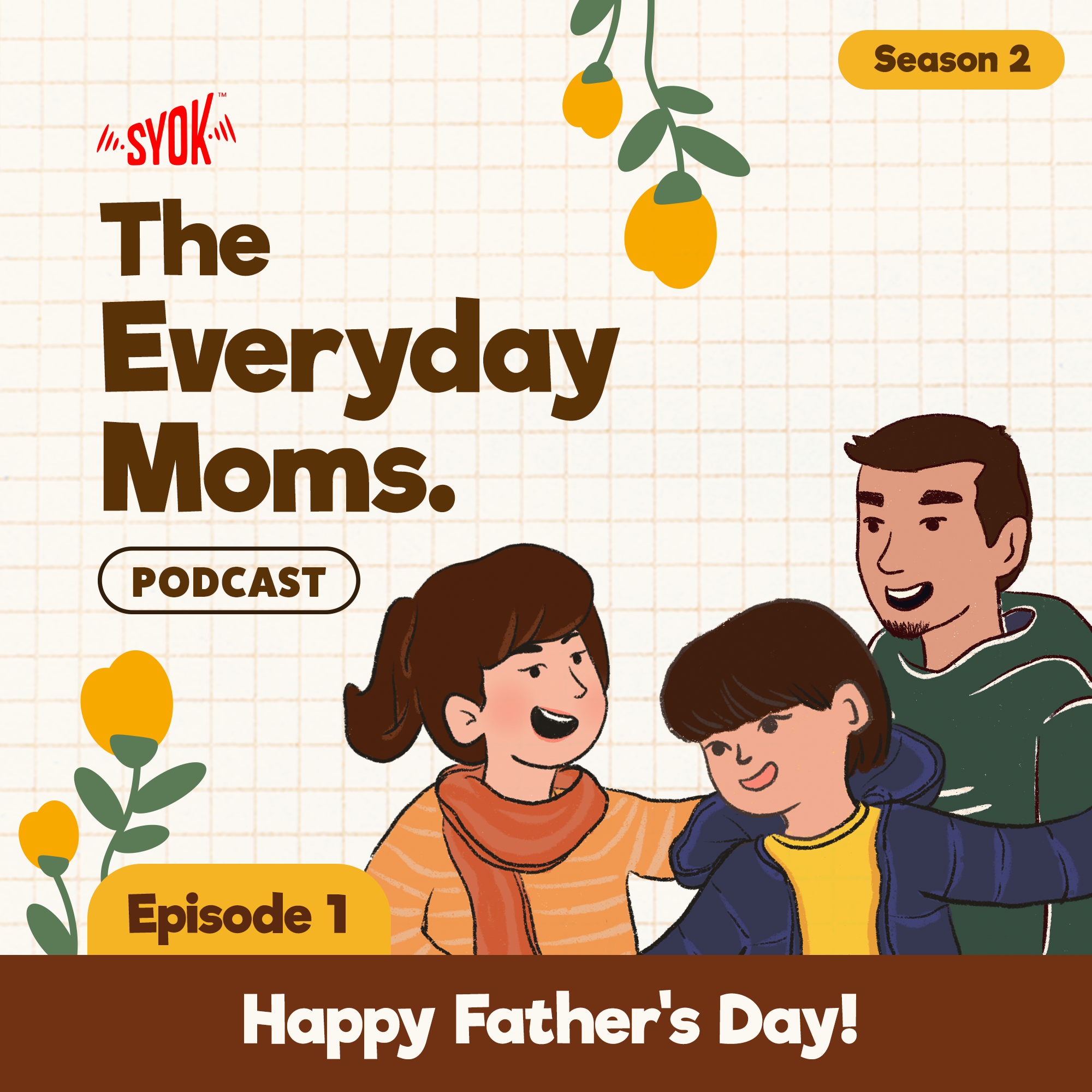 Happy Father's Day | The Everyday Moms S2E1 episode artwork