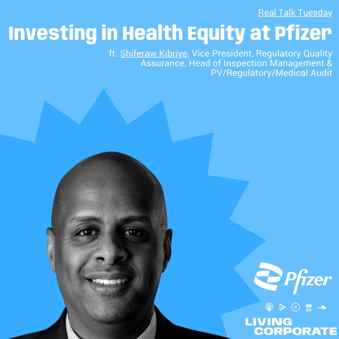 Investing in Health Equity at Pfizer (ft. Shiferaw Kibriye) episode artwork