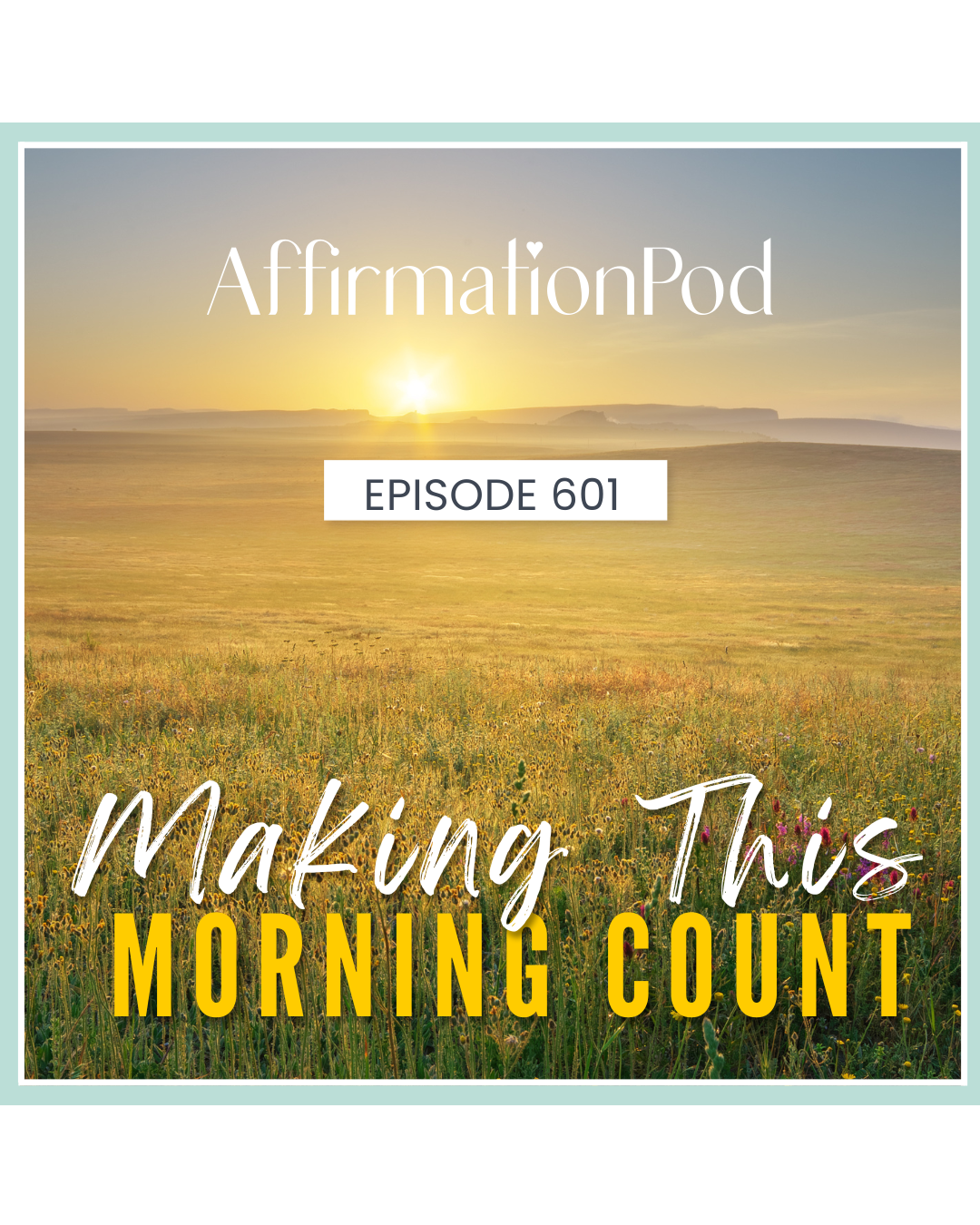 601 Making This Morning Count