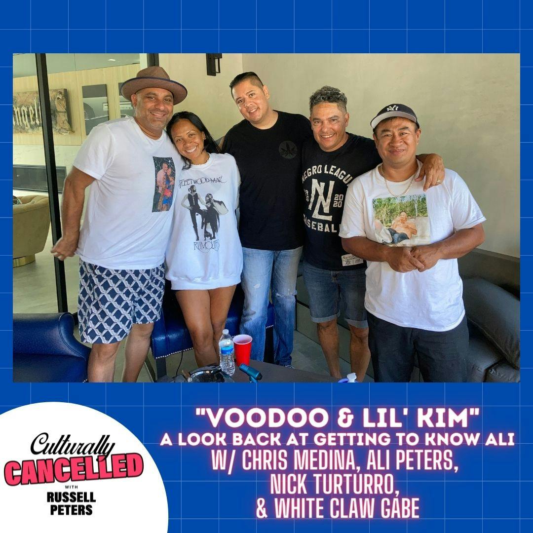 ”Voodoo & Lil’ Kim”- A Look Back At Getting to Know Ali w/ Ali Peters, Chris Medina, Nick Turturro, and White Claw Gabe