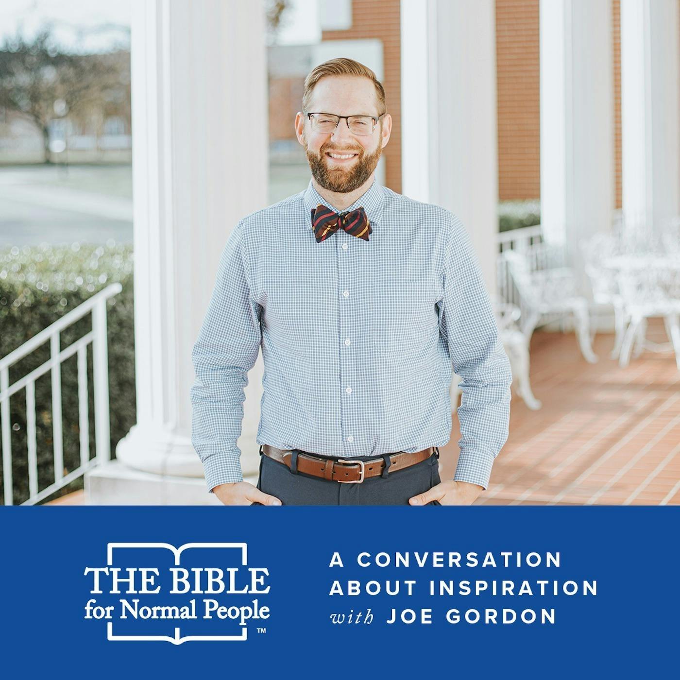 Episode 132: Joe Gordon - A Conversation About Inspiration