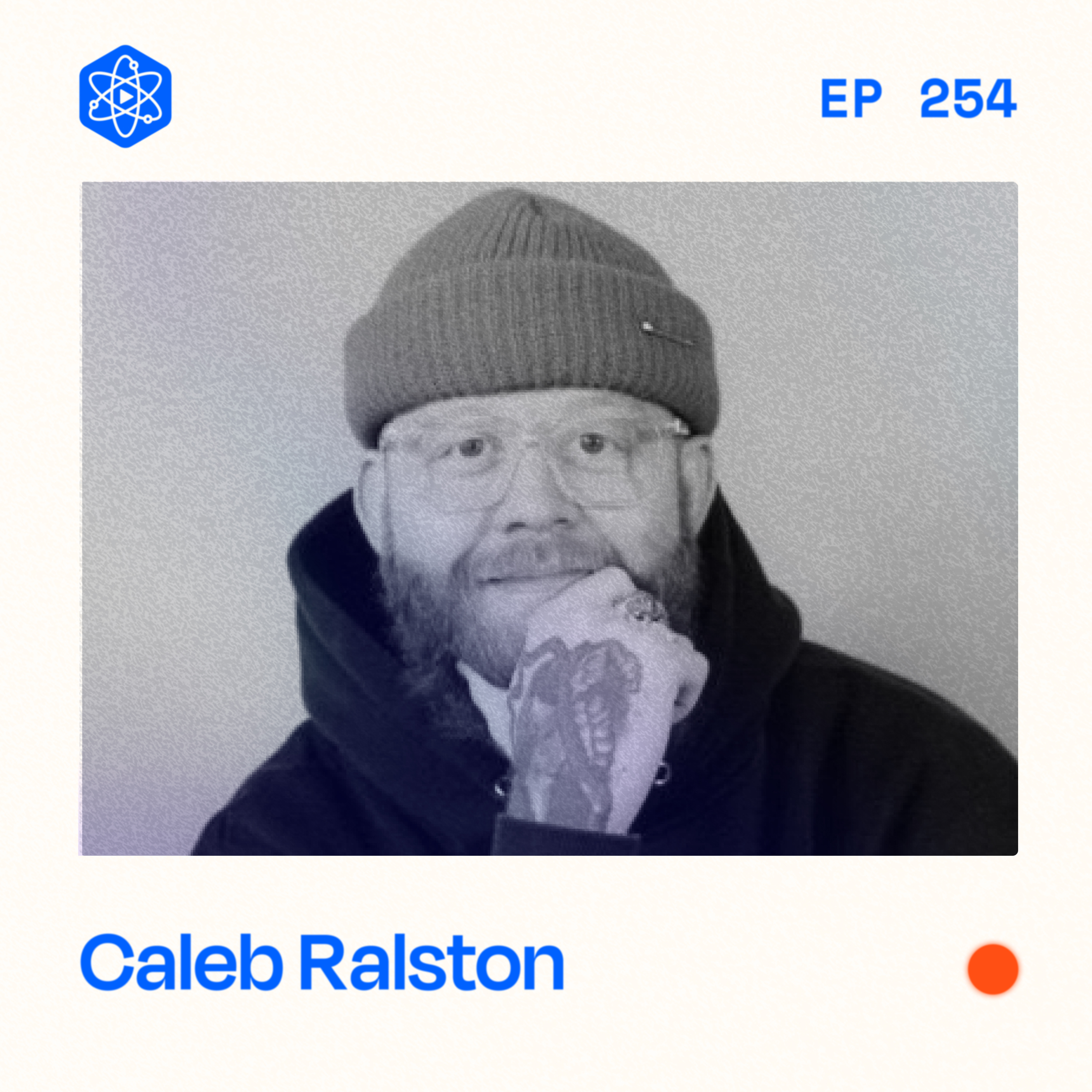 #254: Caleb Ralston – Meet the Secret Strategist Behind Alex Hormozi and GaryVee
