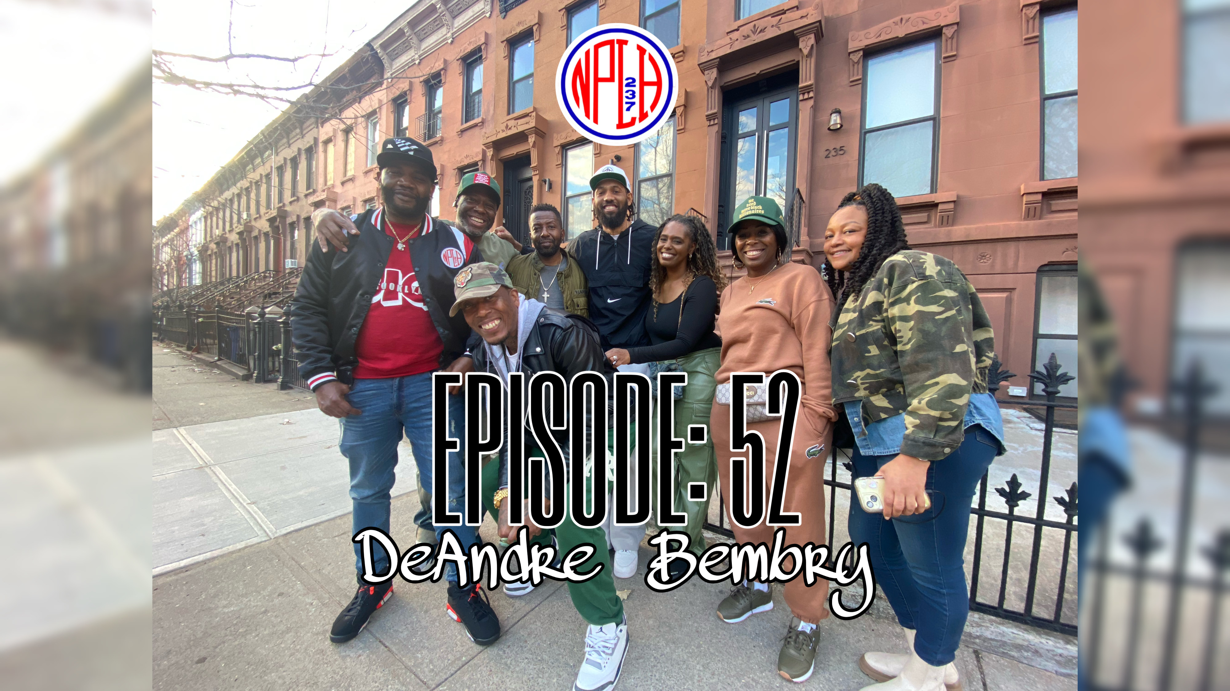 DeAndre Bremby | 237 NPLH: No Place like Home | Ep. 52 episode artwork