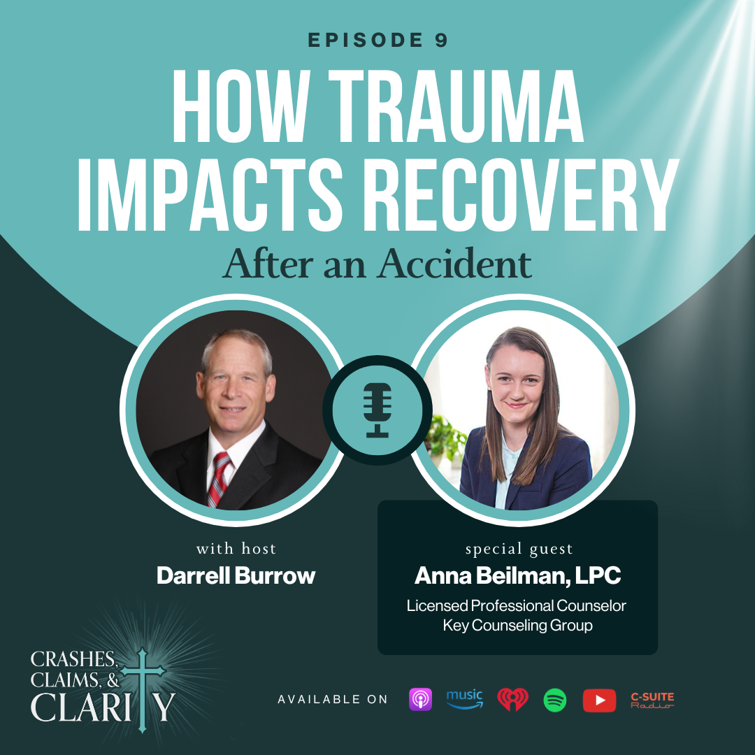 Episode 09:  How Trauma Impacts Recovery After an Accident