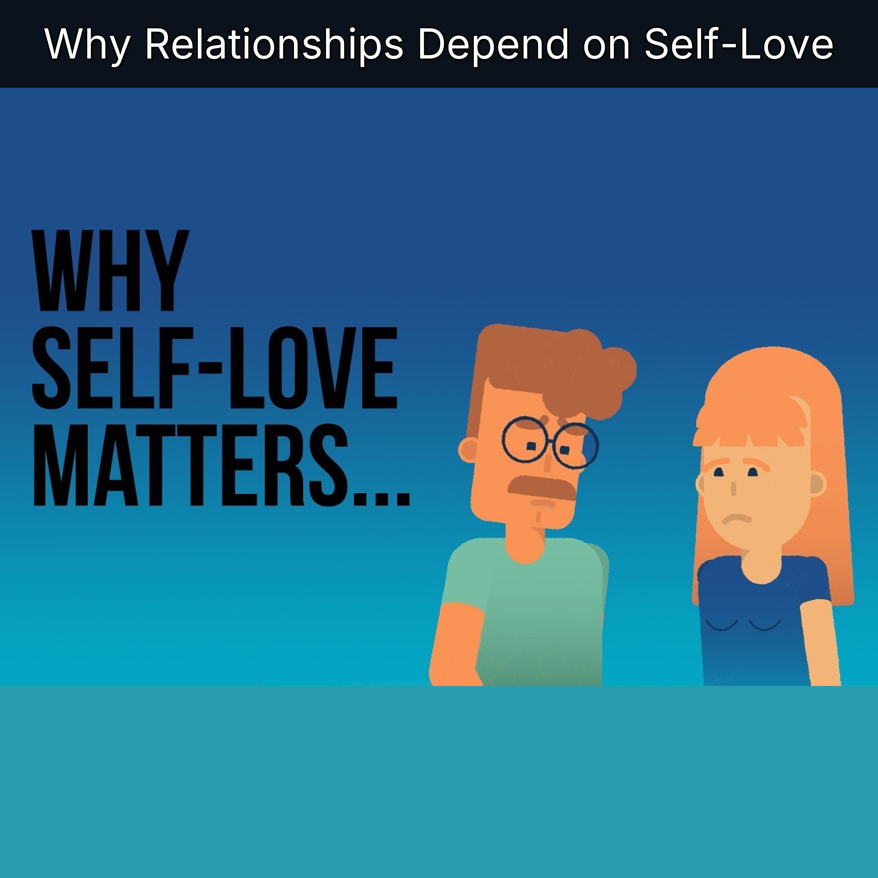 Why Relationships Depend on Self-Love episode artwork