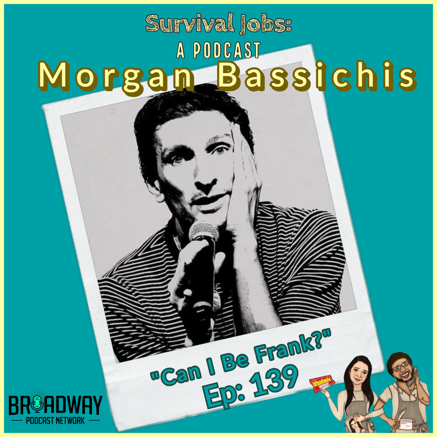 Episode 139 | Morgan Bassichis: "Can I Be Frank?"