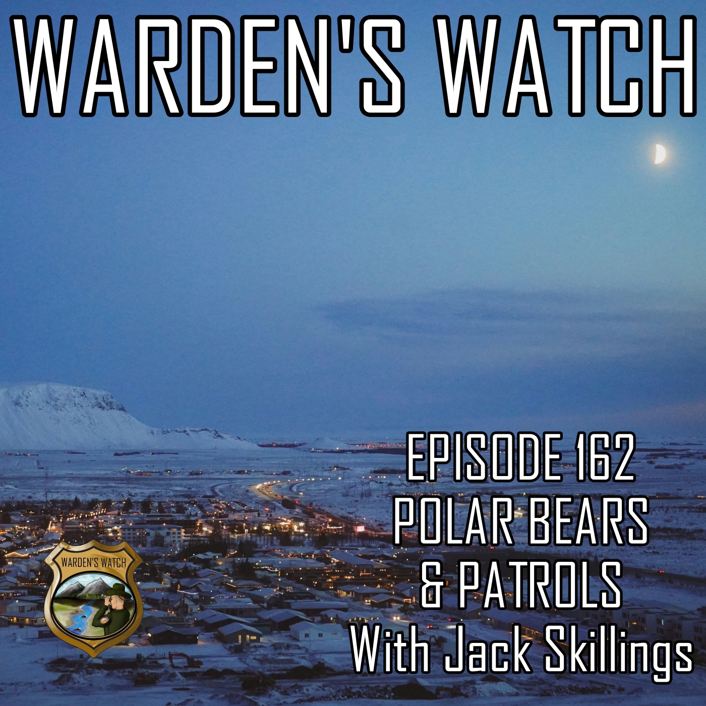 162 Polar Bears & Patrols – With Jack Skillings