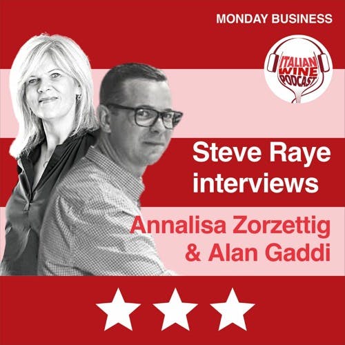 Ep. 1053 Annalisa Zorzettig & Alan Gaddi | Get US Market Ready With Italian Wine People