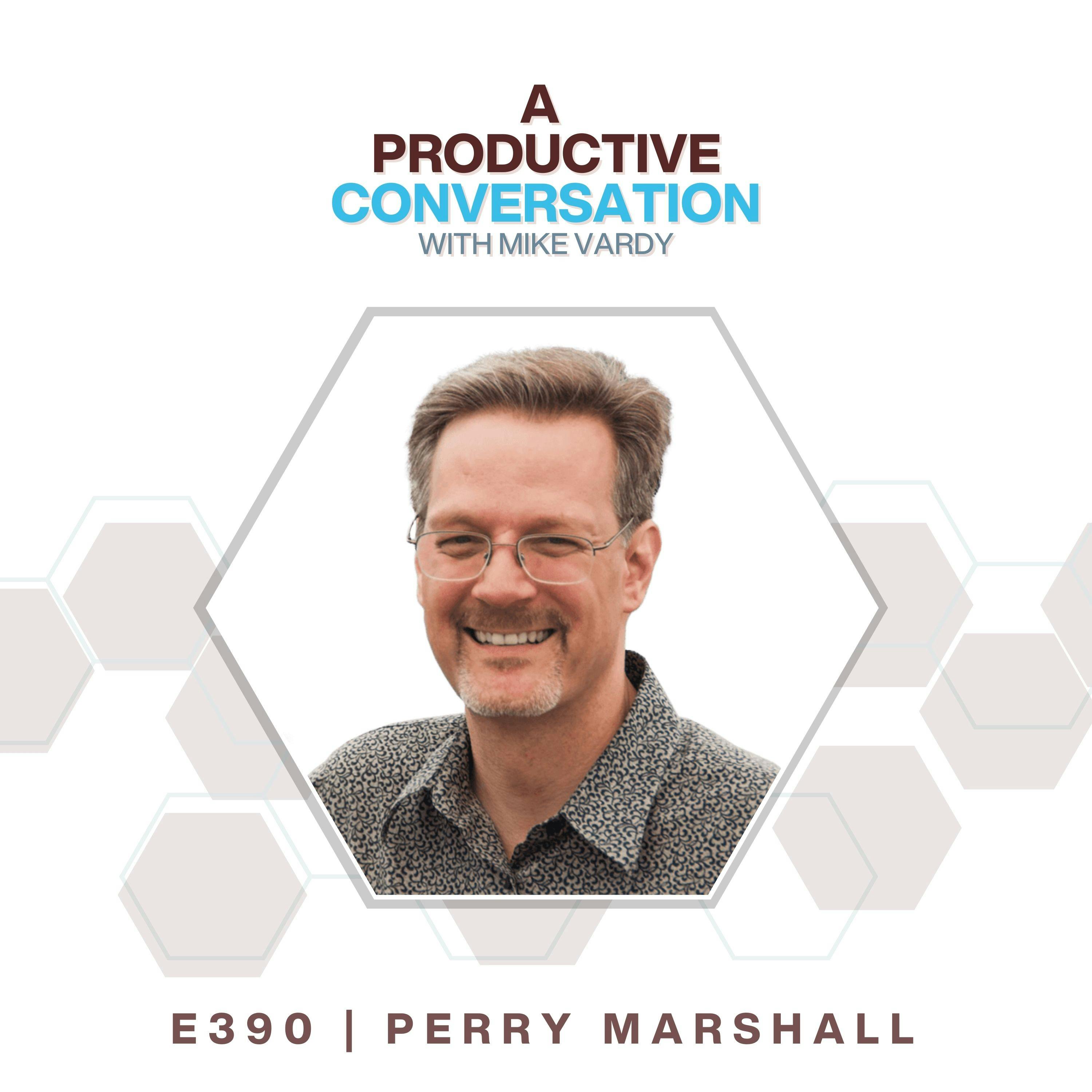 Perry Marshall talks about Detox, Declutter, Dominate