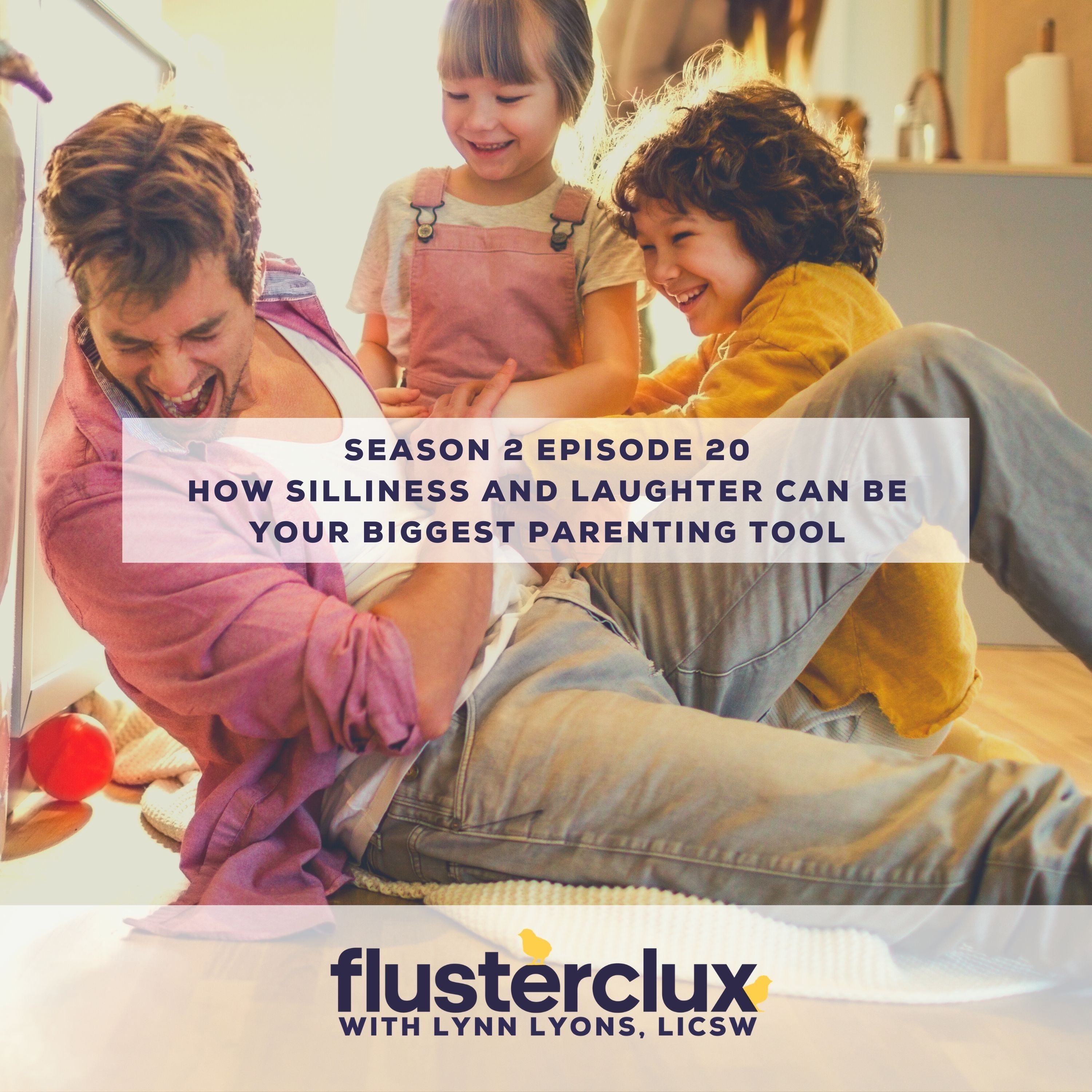 How Silliness and Laughter Can Be Your Best Parenting Tool