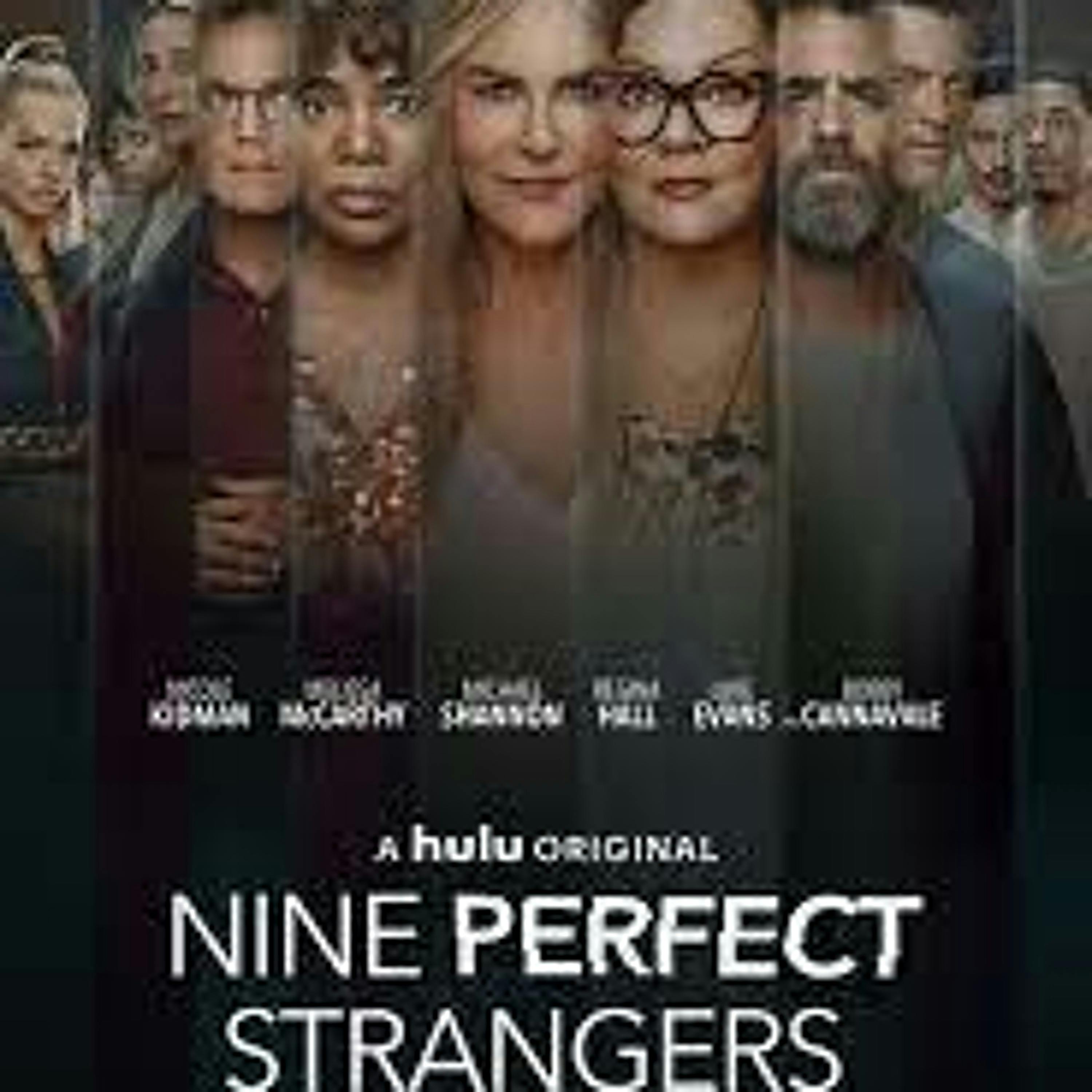 Screen Thoughts: Nine Perfect Strangers