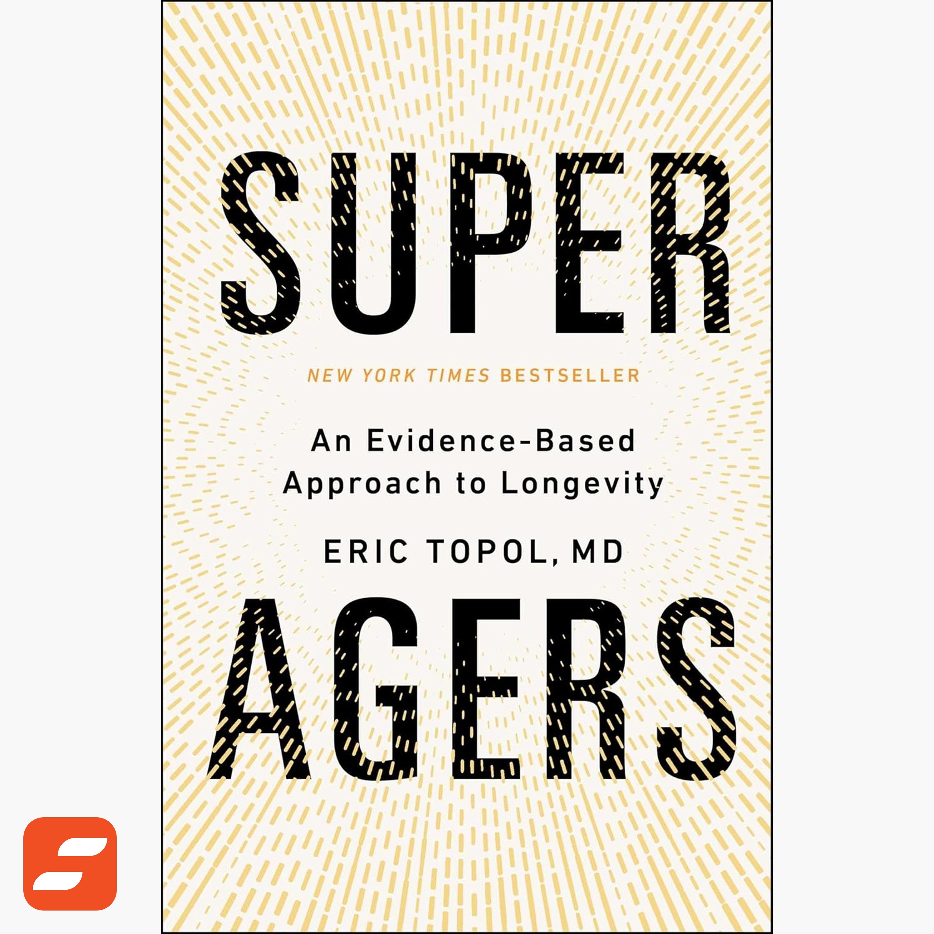 Super Agers Summary | Eric Topol episode artwork