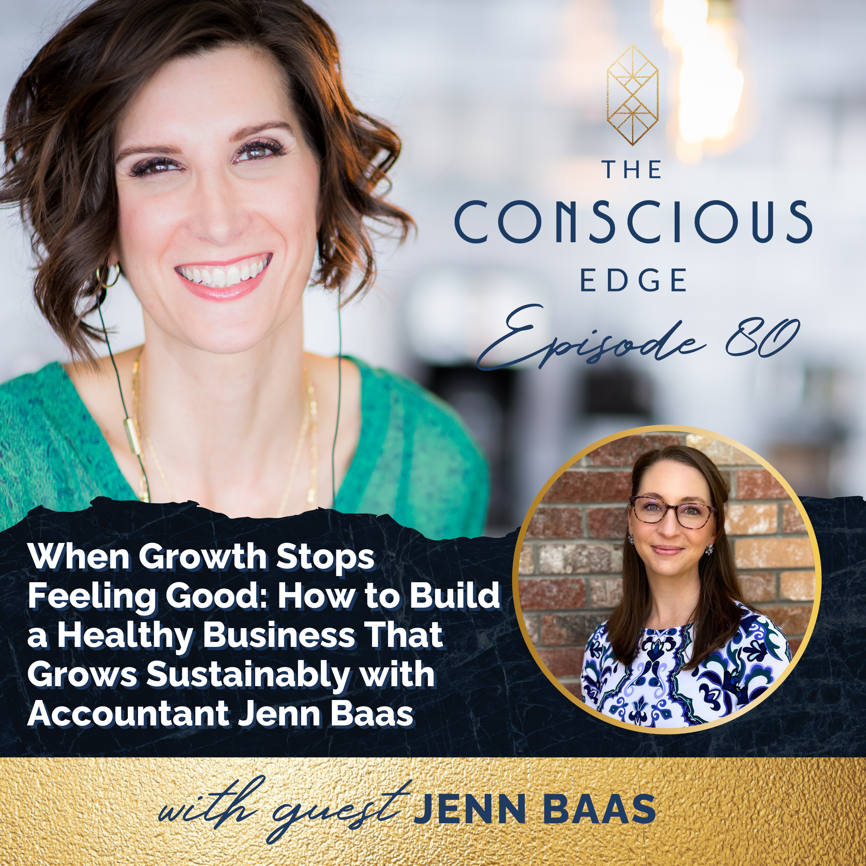 When Growth Stops Feeling Good: How to Build a Healthy Business That Grows Sustainably with Accountant Jenn Baas EP 80 episode artwork