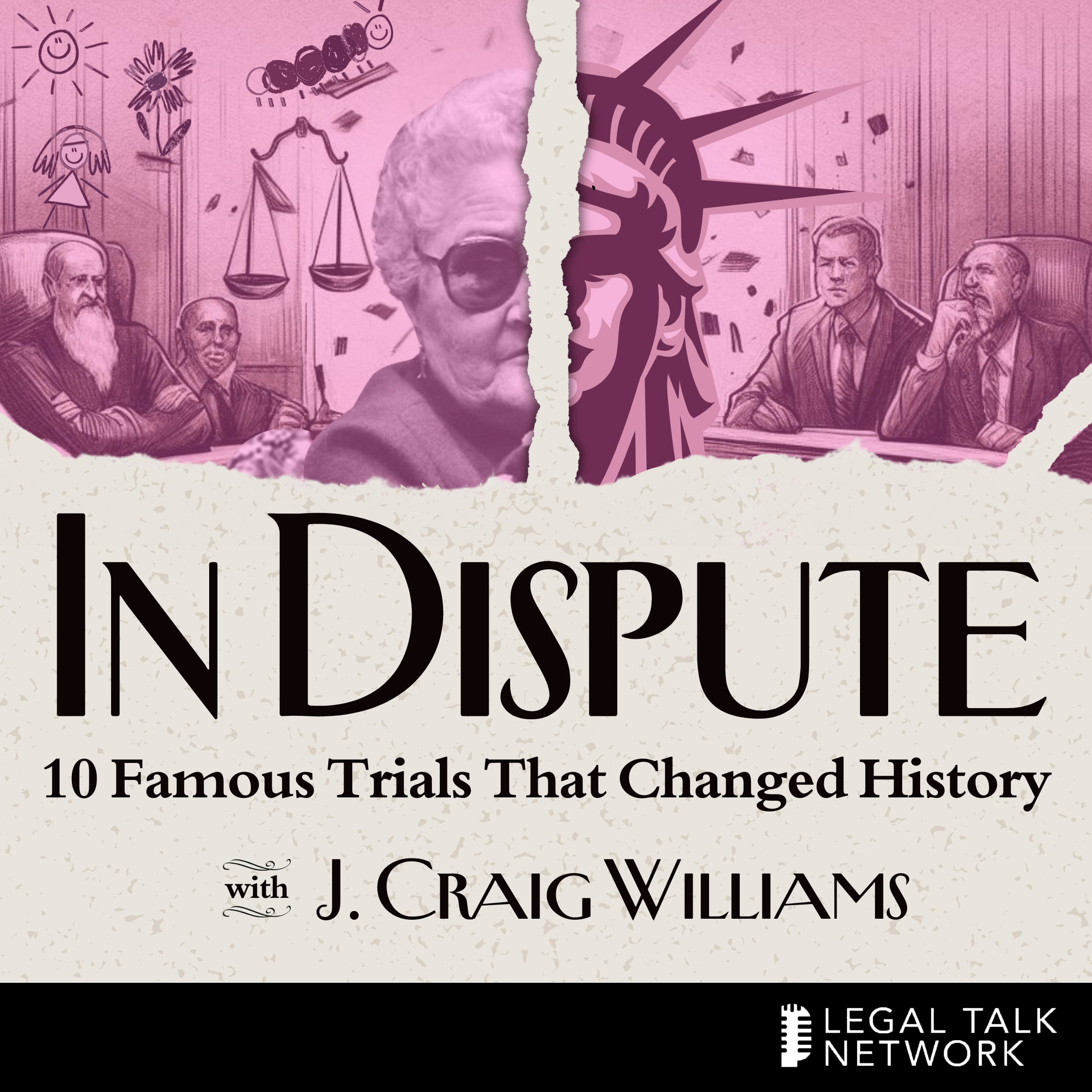 In Dispute: 10 Famous Trials That Changed History