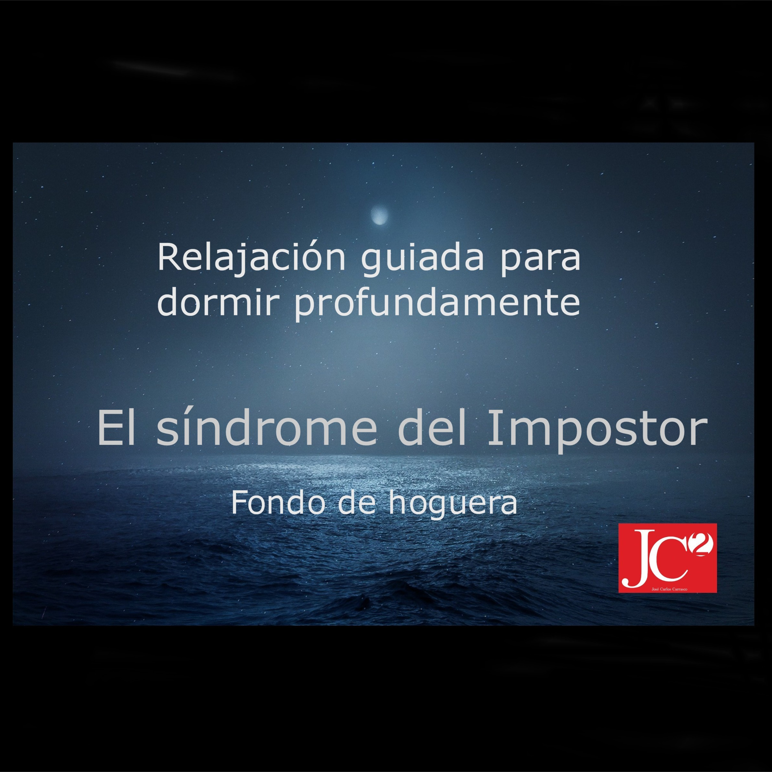 RELAJACIÓN PARA DORMIR. El síndrome del Impostor. episode artwork