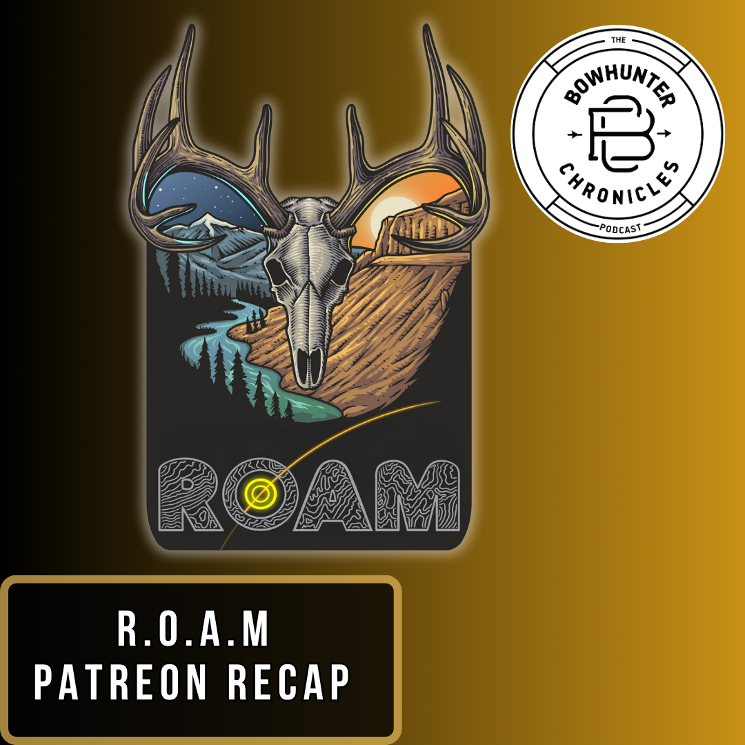 10 Deer, 20 Misses and 1000 Laughs -Patreon Camp 2025