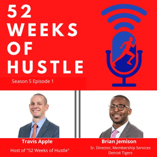 52 Weeks of Hustle with Brian Jemison
