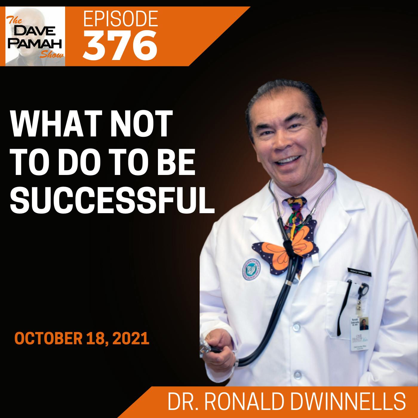 What NOT to do to be successful with Dr. Ronald Dwinnells Image
