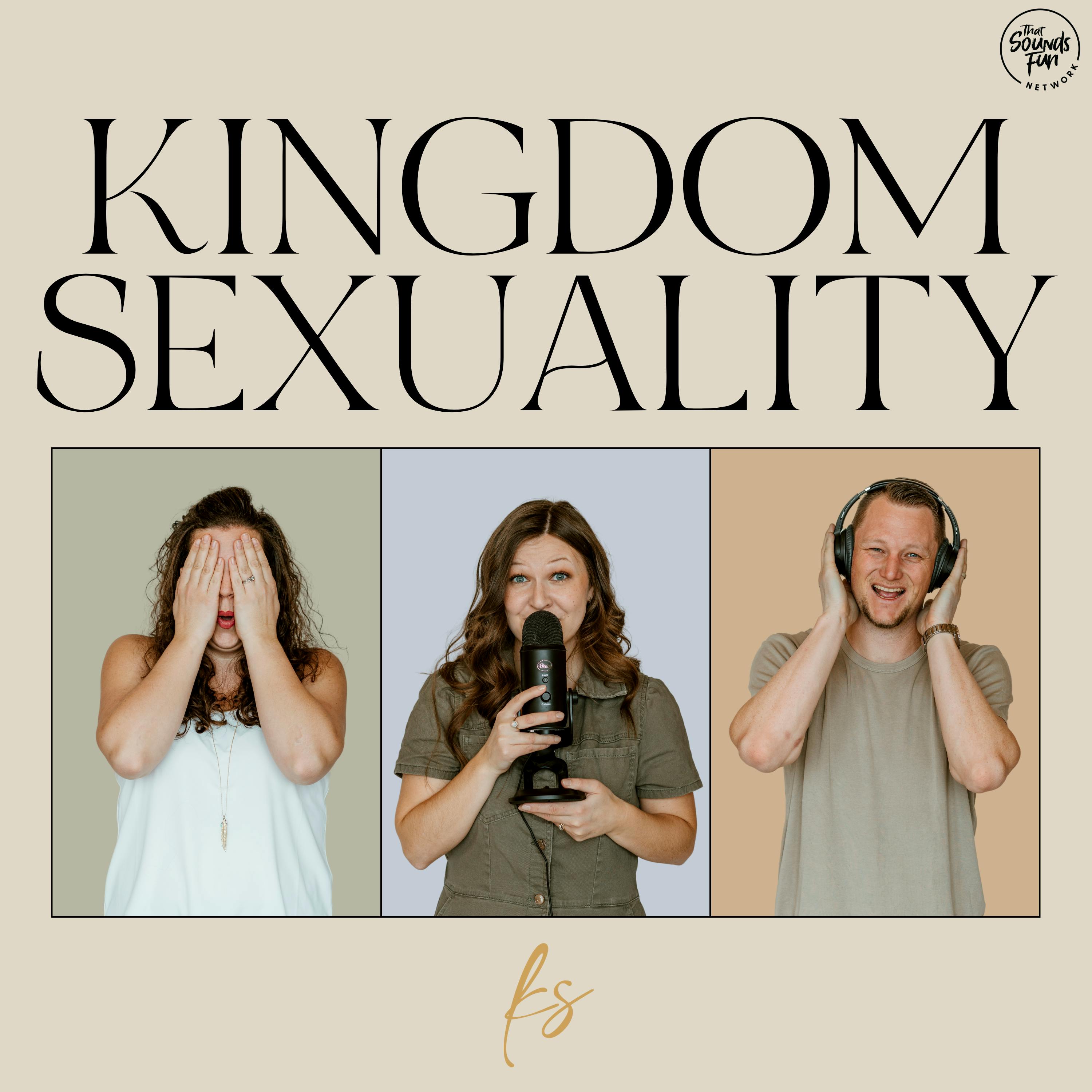 Kingdom Sexuality podcast summaries