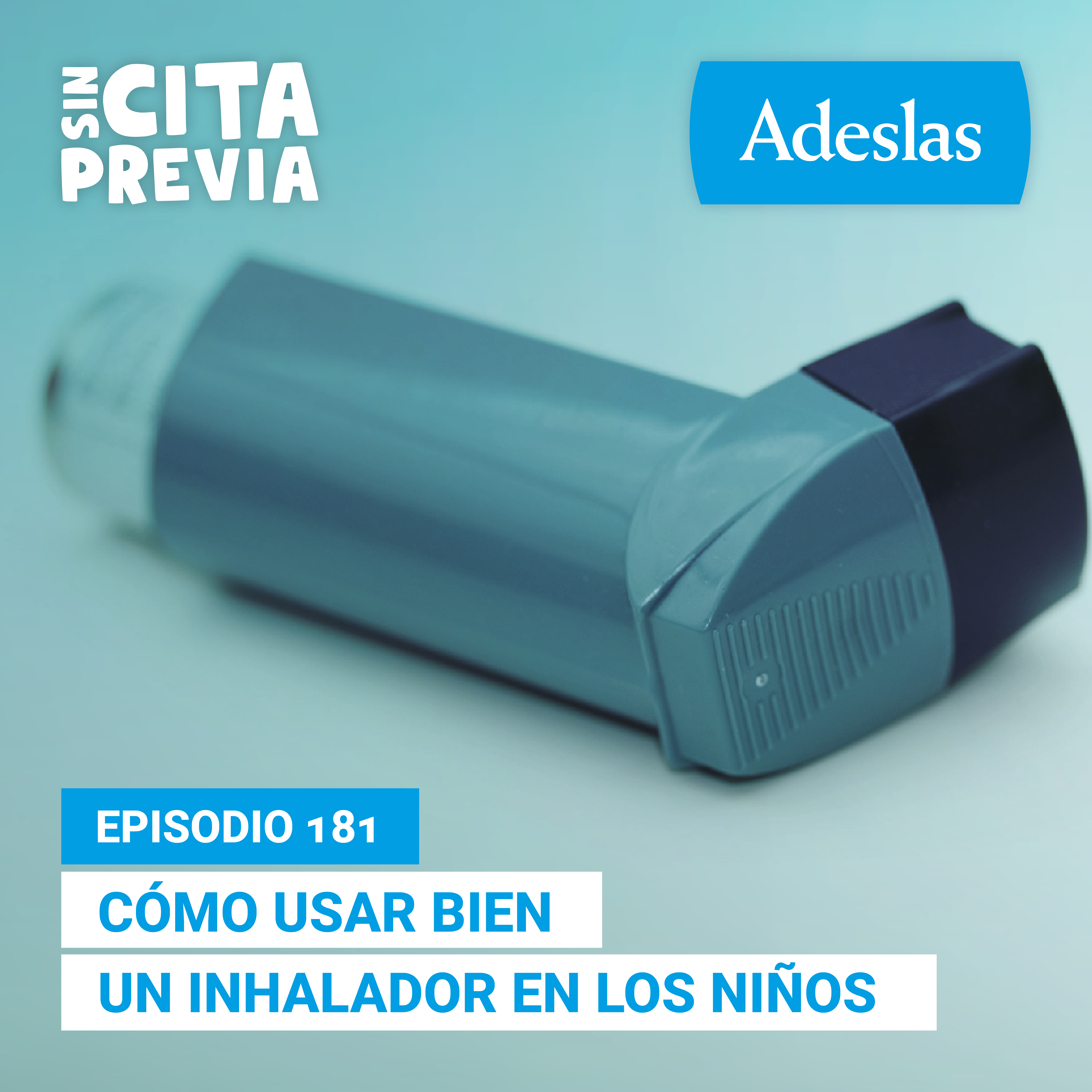 Cómo usar bien un inhalador en los niños