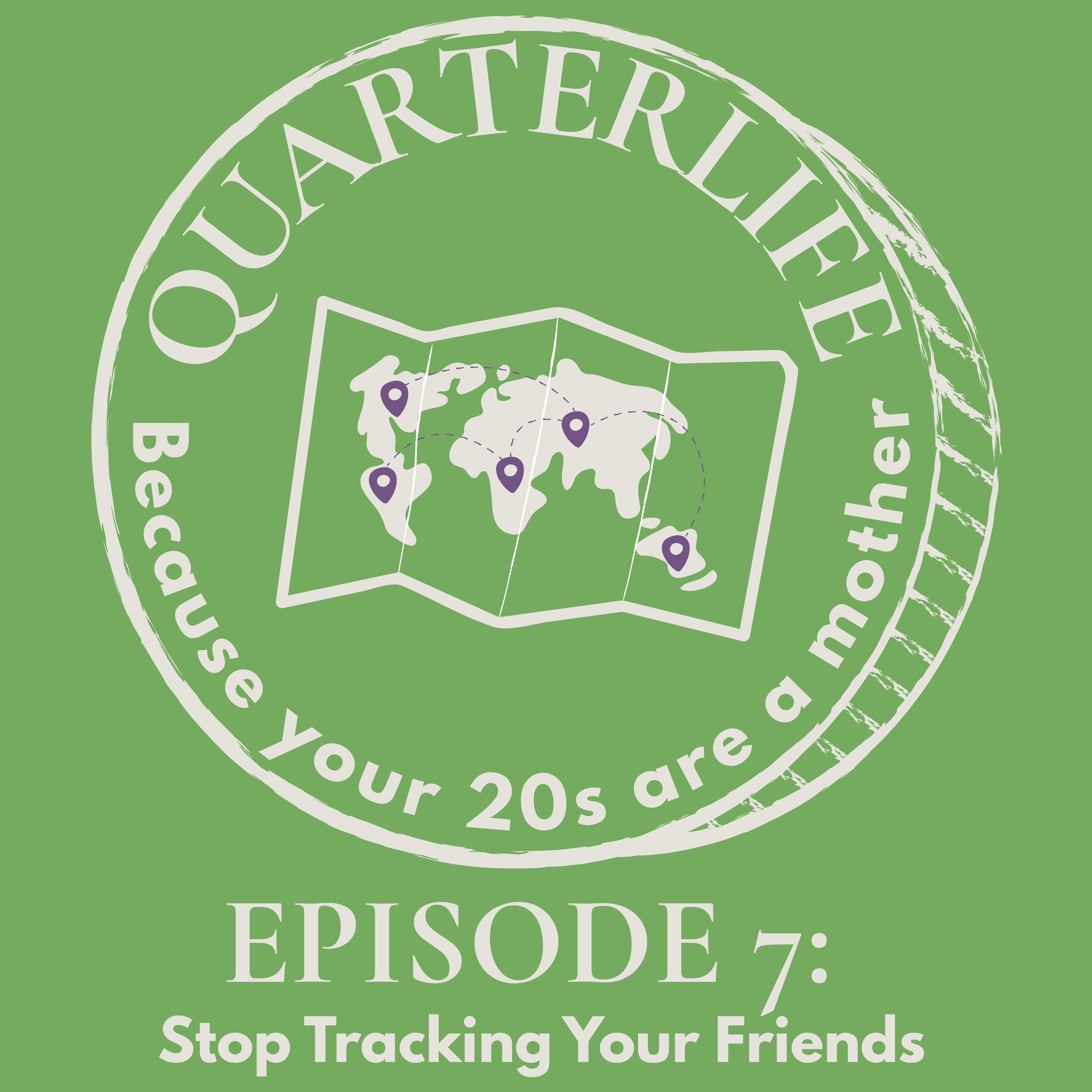 Flusterclux Quarterlife: Stop Tracking Your Friends