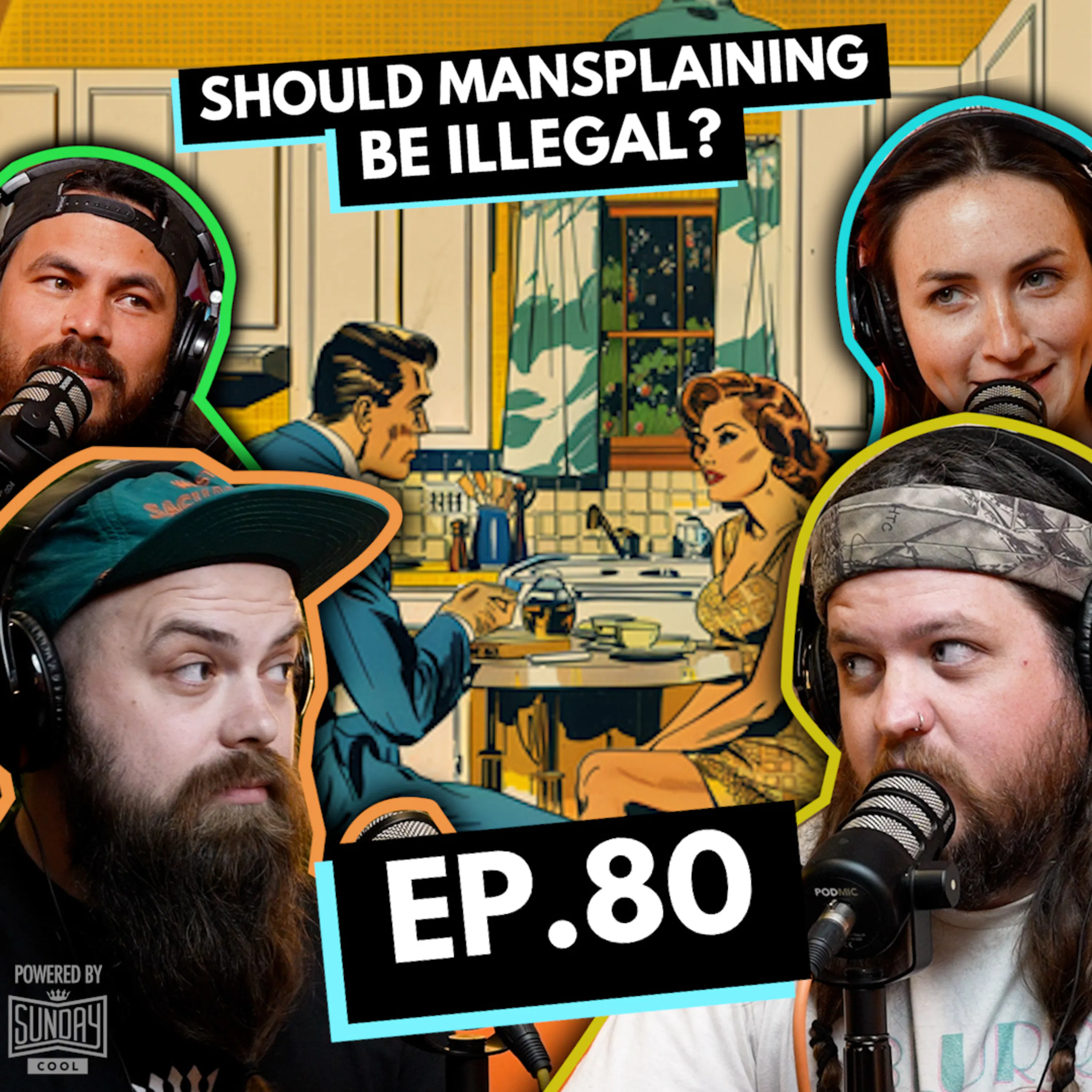 080 - Should Mansplaining Be Illegal?
