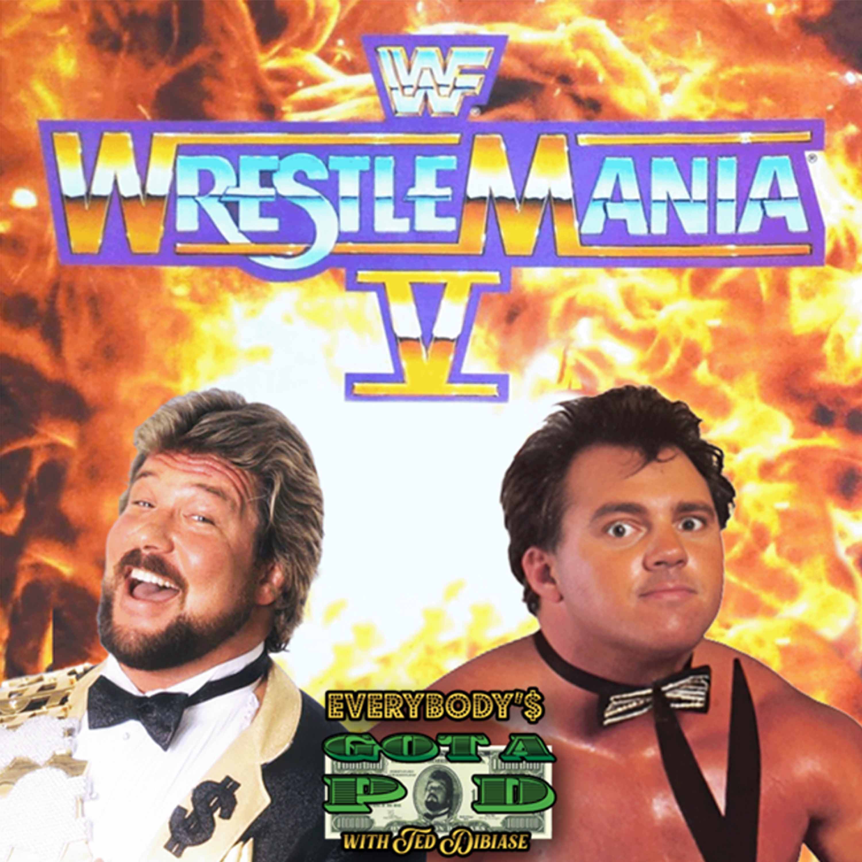 Episode 48: WrestleMania 5