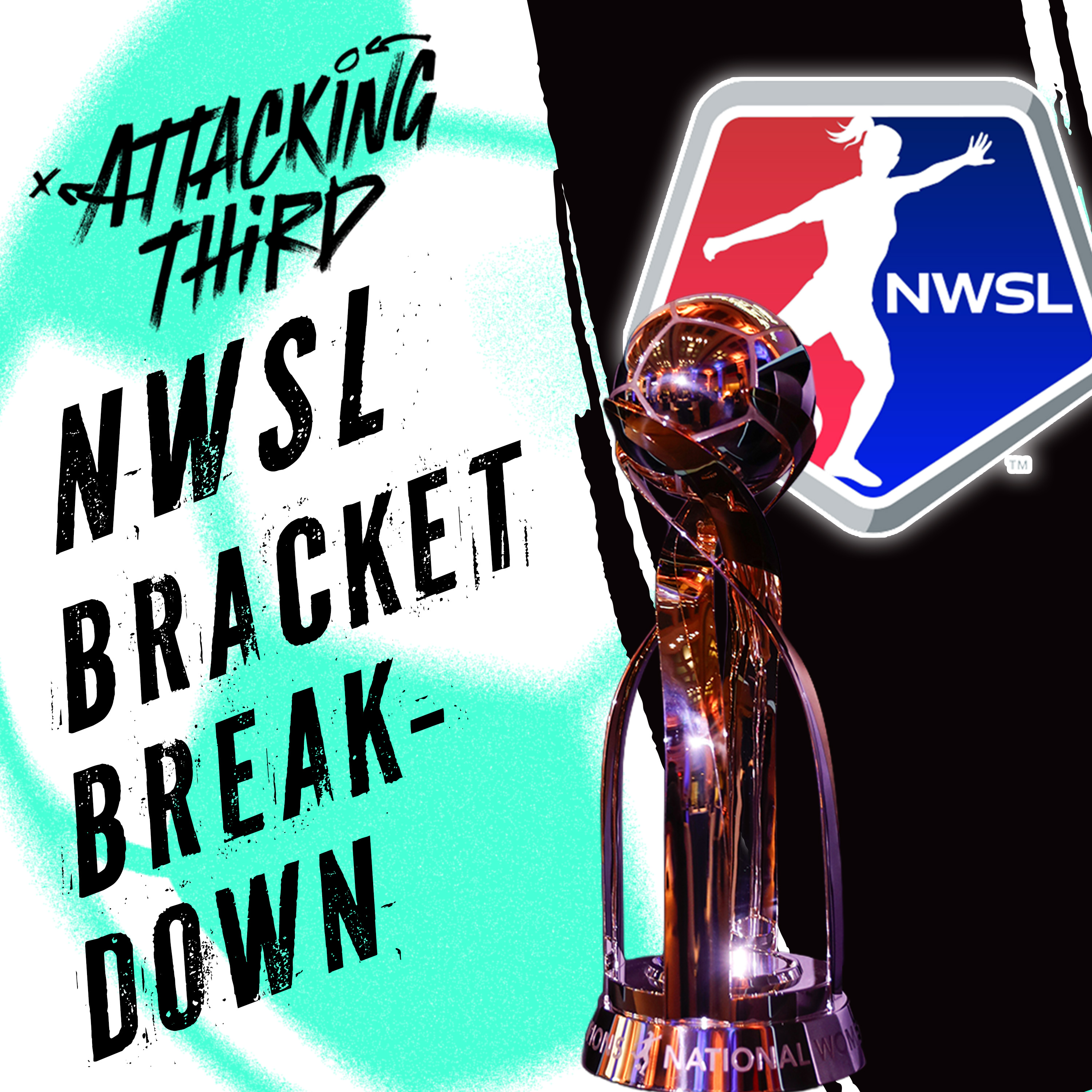 Deep dive into the NWSL PLAYOFFS! | Best XI from eliminated teams | Mary Earps Bio | Attacking Third (Soccer 11/4)