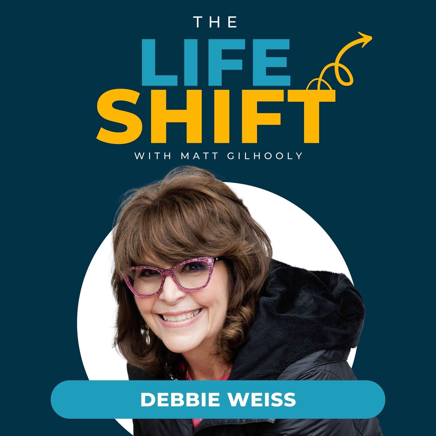 Self-Sacrifice to Self-Discovery: The Power of a Laugh | Debbie Weiss episode artwork