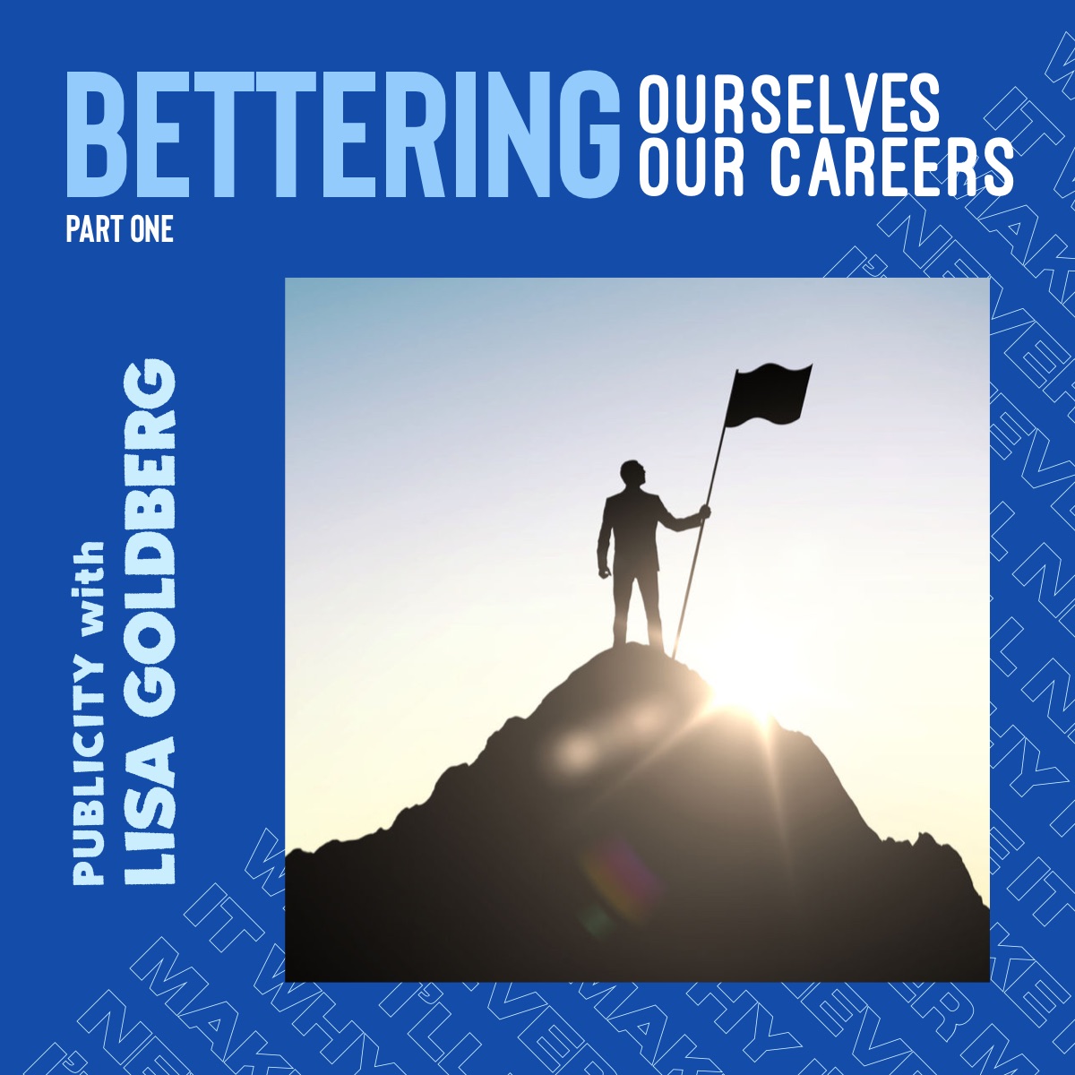 Why I‘ll Never Make It