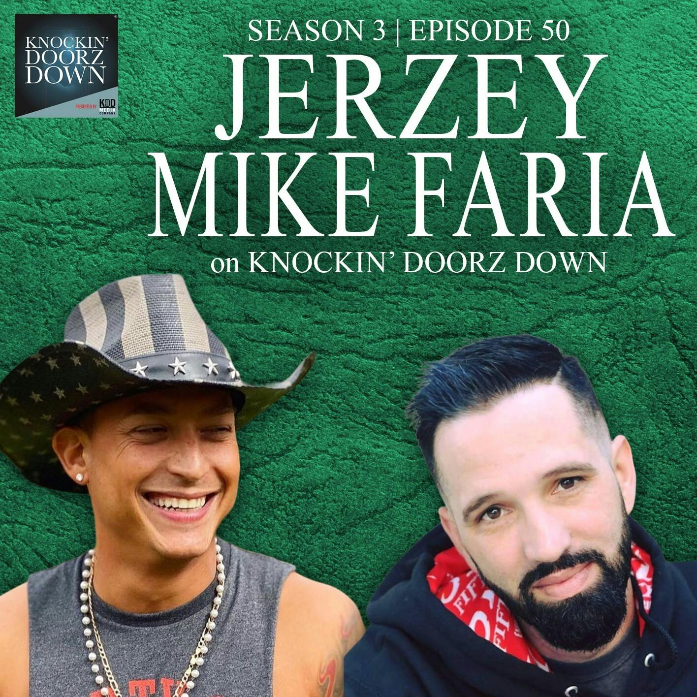Jerzey Mike Faria | Alcohol Fueled Coma, Growing Up With Absent Male Figure, Sobriety And Fatherhood